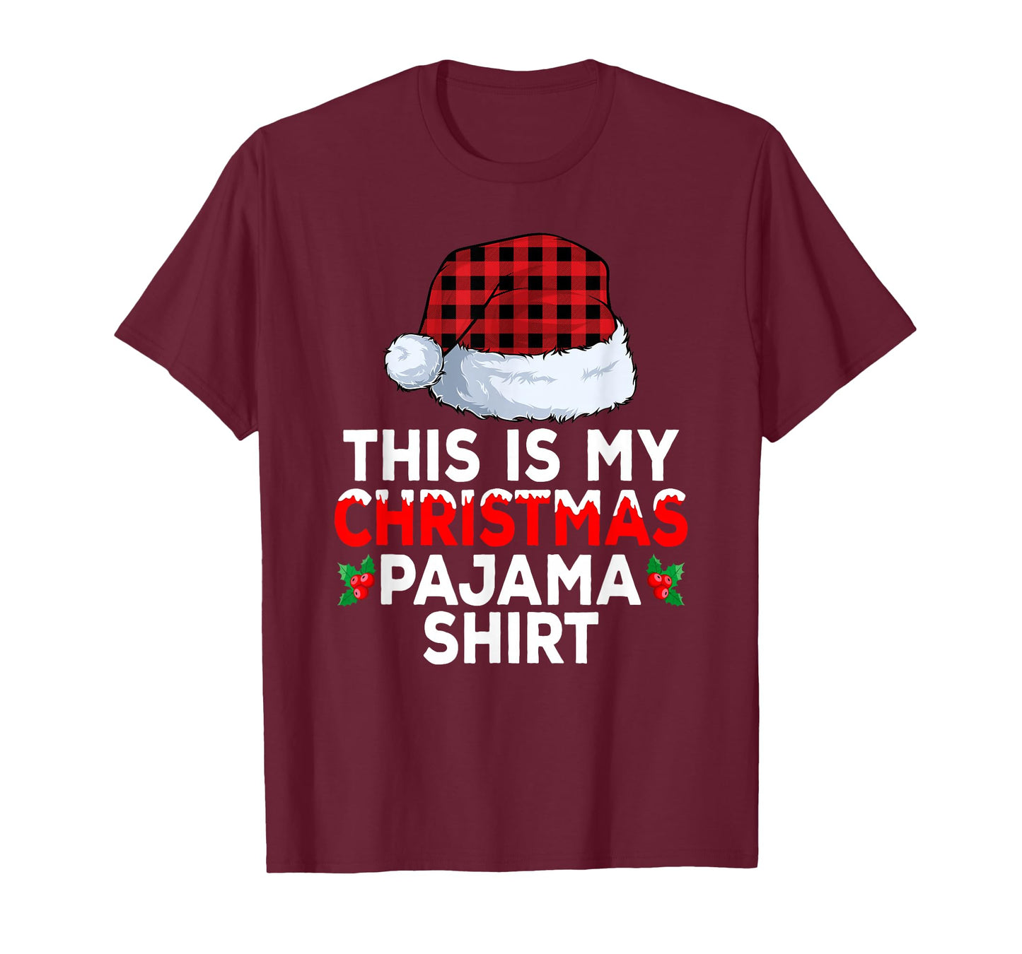 Matching Family Xmas Pajamas This is My Christmas Pajama T-Shirt