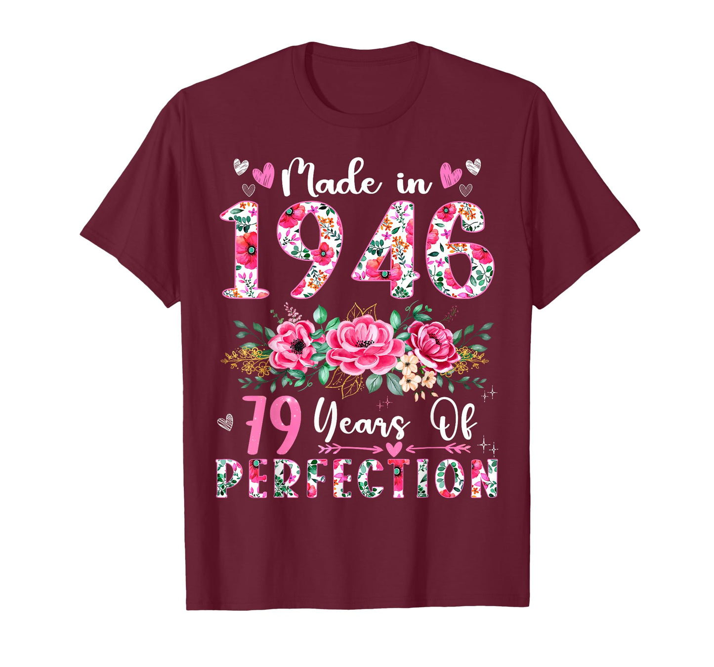 79 Year Old Made In 1946 Floral 79th Birthday Women T-Shirt
