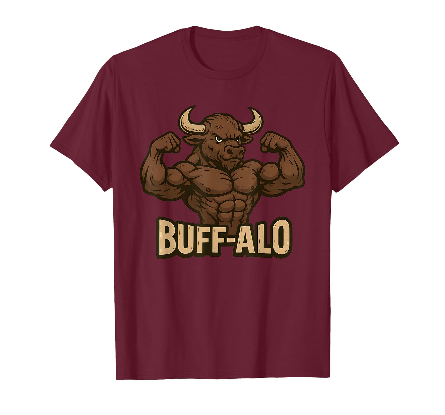 Funny Gym Buffalo Animal Pun Workout Flexing Bull Men Women T-Shirt