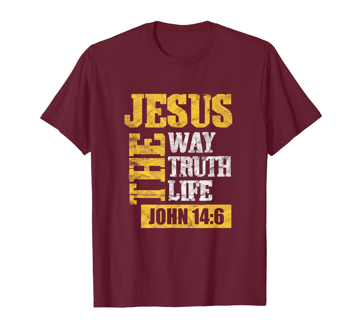 Jesus the Way Truth Life John 14:6 Christian T-Shirt