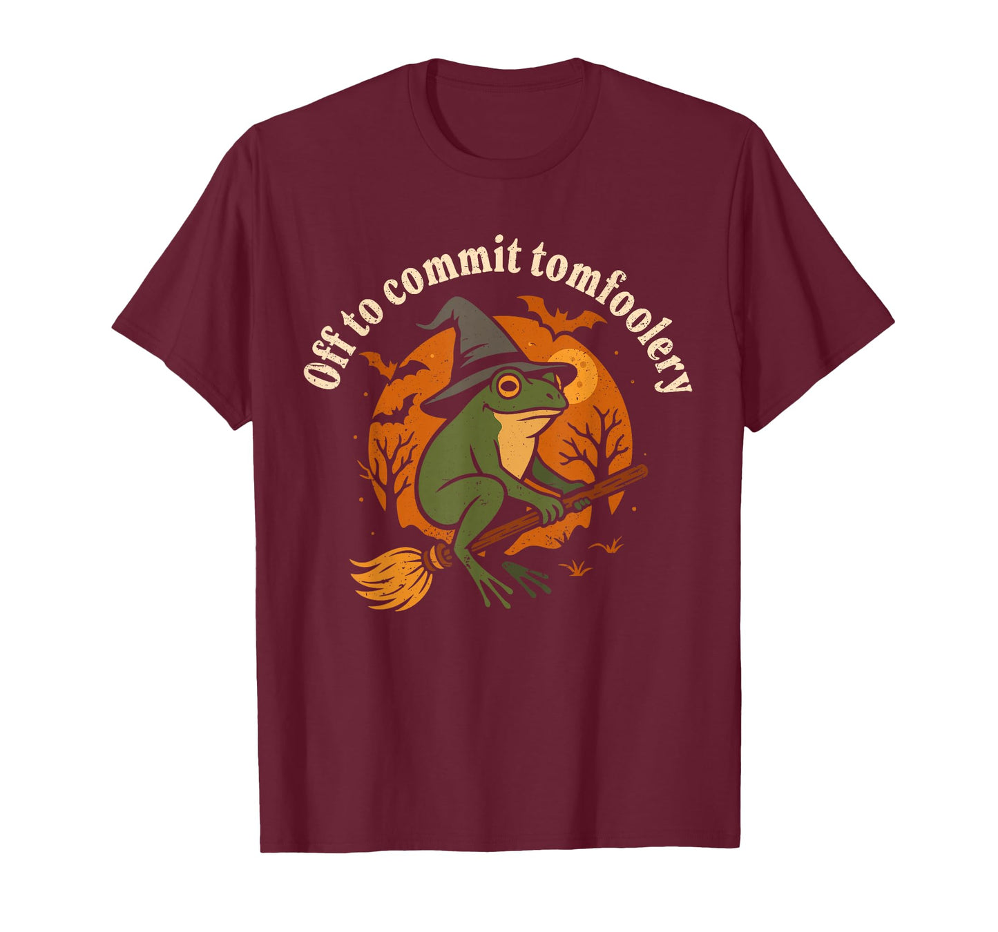 Tomfoolery Off to Commit Tom Foolery Green Frog Witch T-Shirt