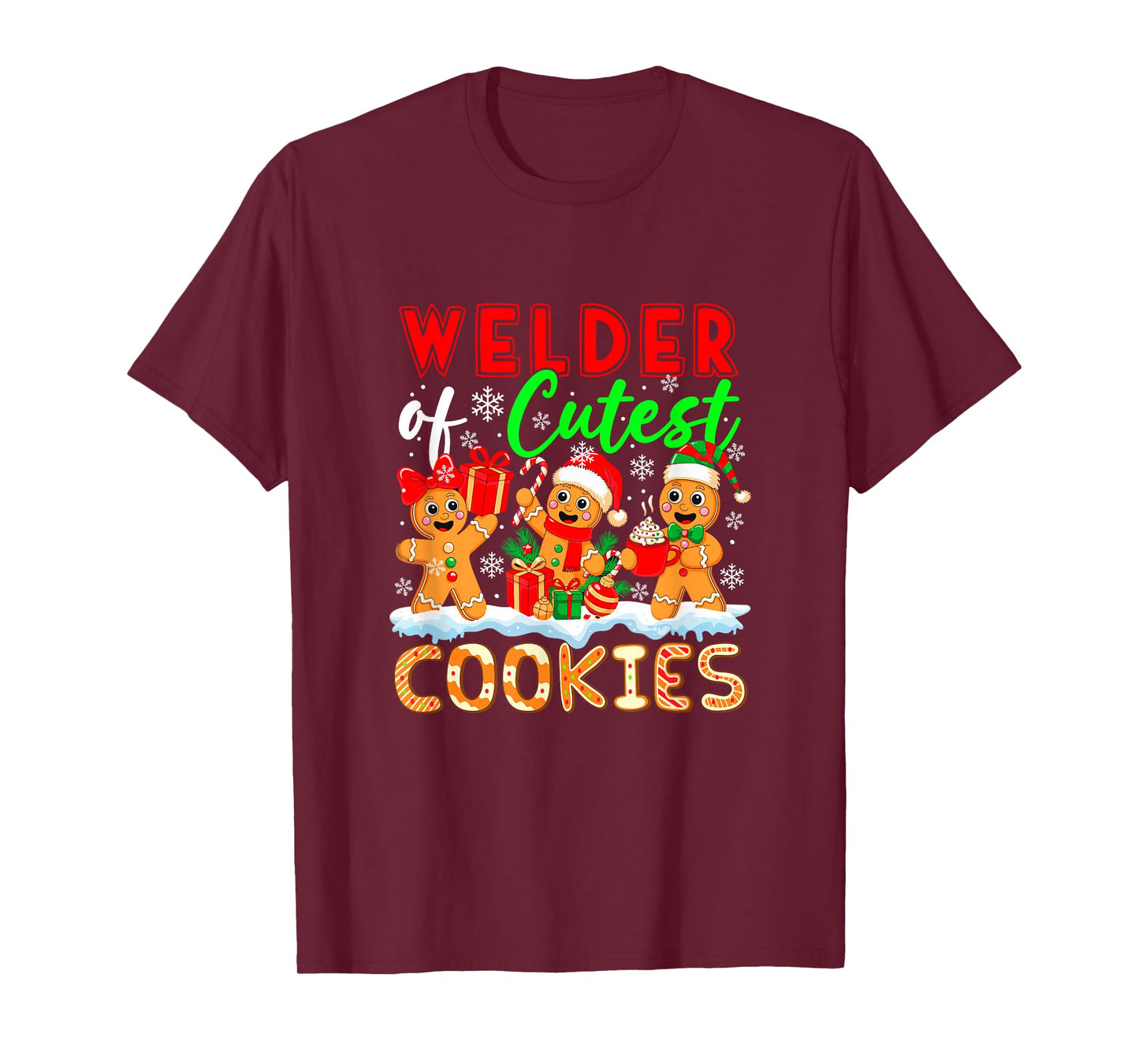 Welder of Cutest Cookies Gingerbreads Christmas Job Team T-Shirt