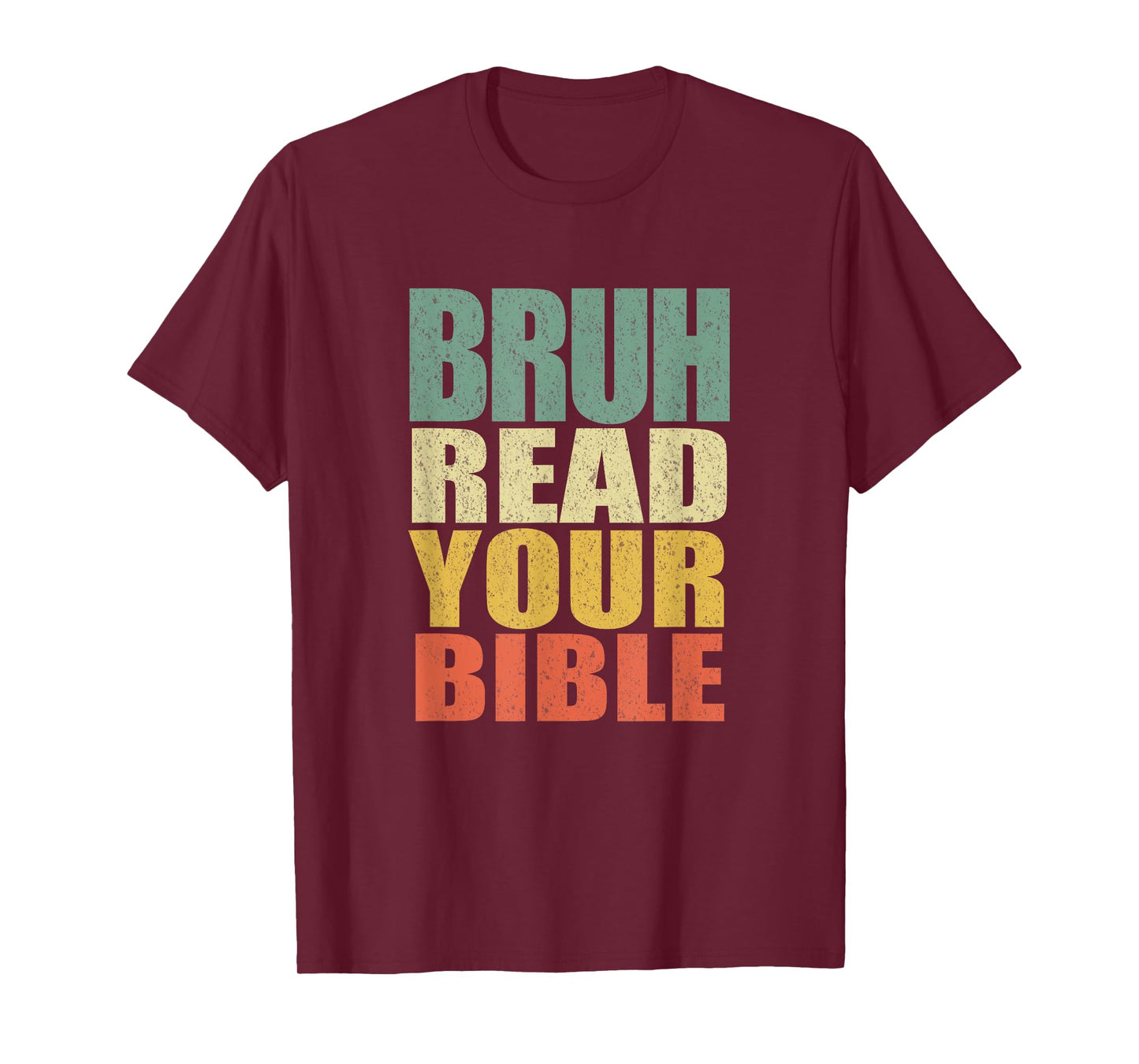 Bruh Meme Read Your Bible God Funny Modern Christian Church T-Shirt