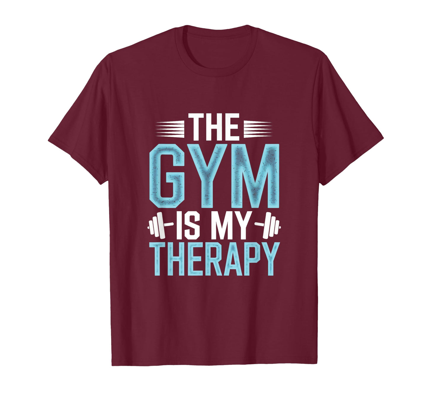 The Gym Is My Therapy T-Shirt