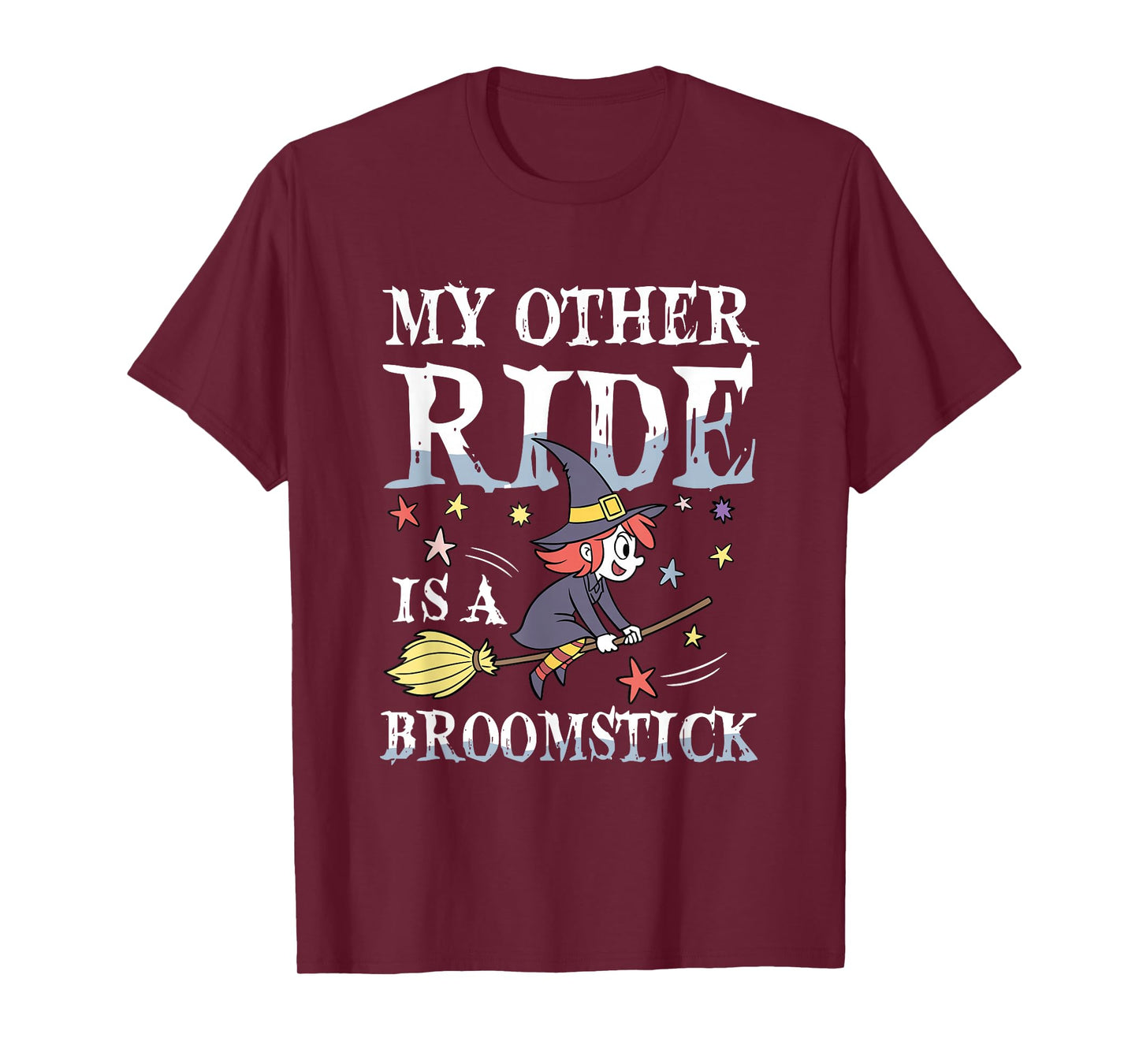 My Other Ride is A Broomstick Cute Witch Halloween T-Shirt