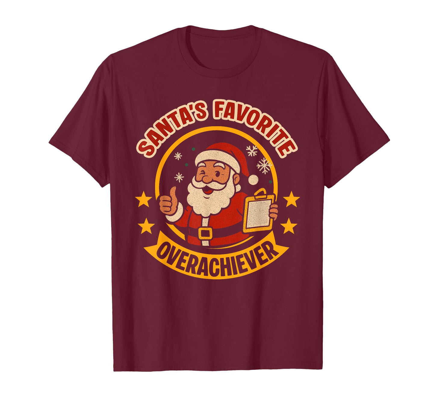 Santa's Overachiever Christmas Santa Xmas Family Celebration T-Shirt