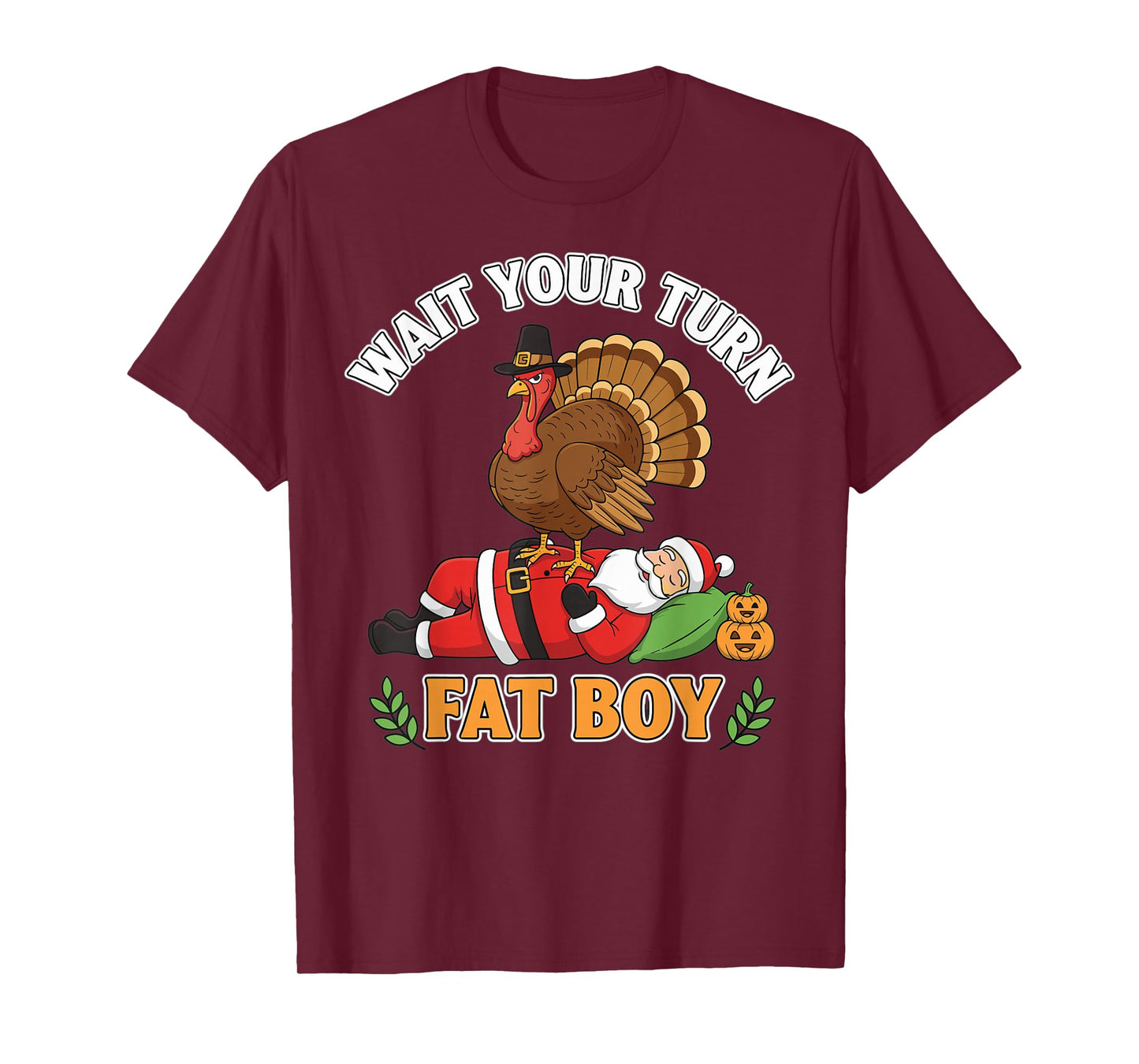 Thanksgiving Turkey Funny Santa Wait Your Turn T-Shirt