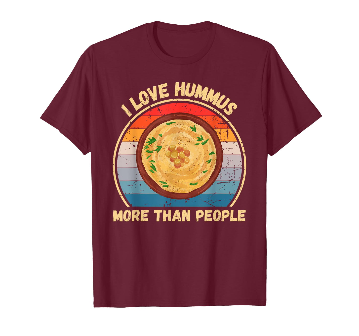 Vintage I Love Hummus More Than People Hummus Food Lover T-Shirt