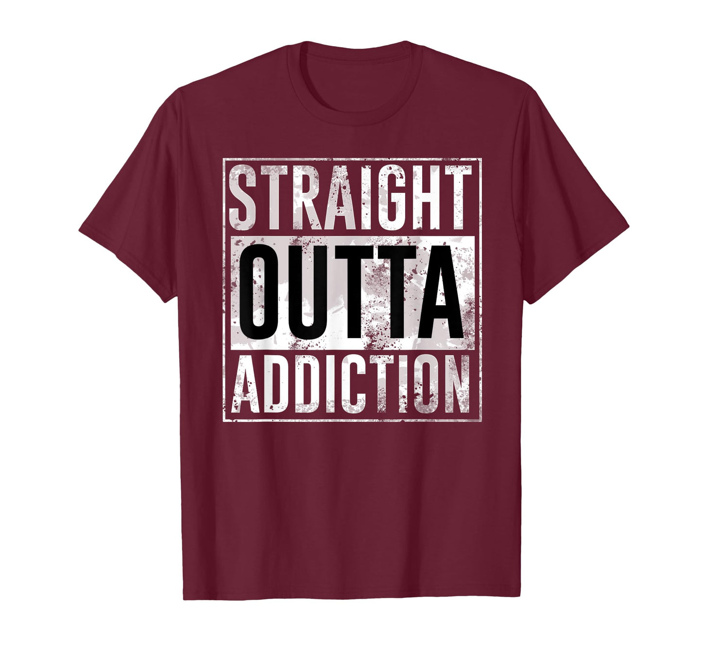 Straight outta addiction legendary birthday gift T-Shirt