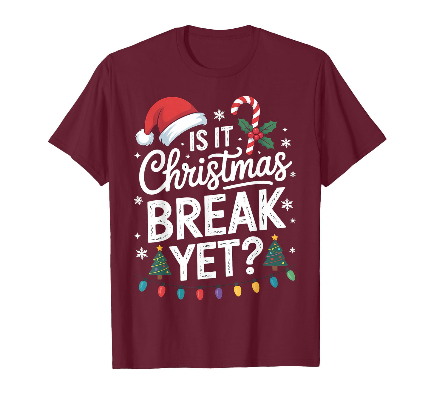 Santa Xmas Holiday is It Christmas Break Yet Teacher Women T-Shirt