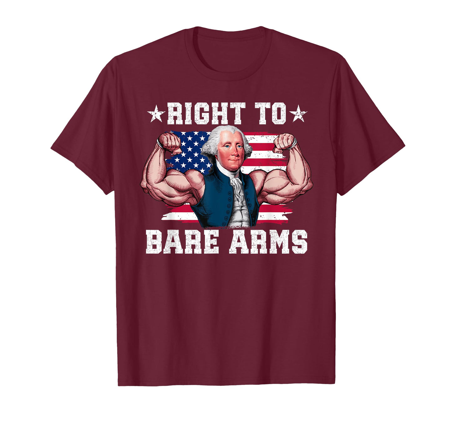 Right To Bare Arms Us Flag 4th Of July Funny Gym Workout T-Shirt