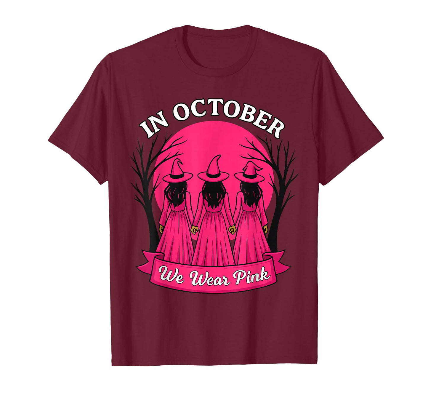 in October We Wear Pink Witch Halloween Breast Cancer Women T-Shirt