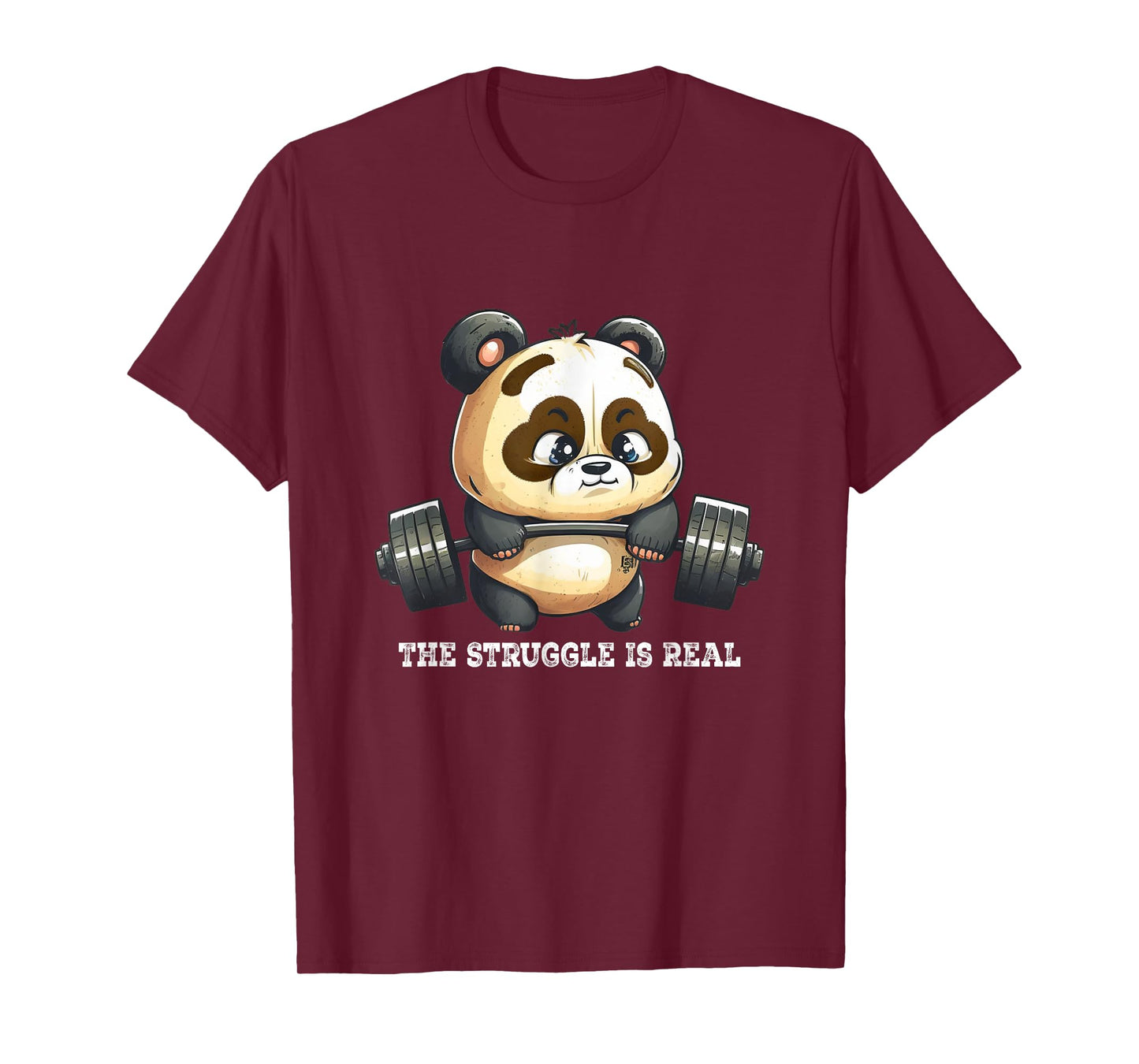 Panda The Struggle Is Real Weightlifting Fitness Gym Funny T-Shirt