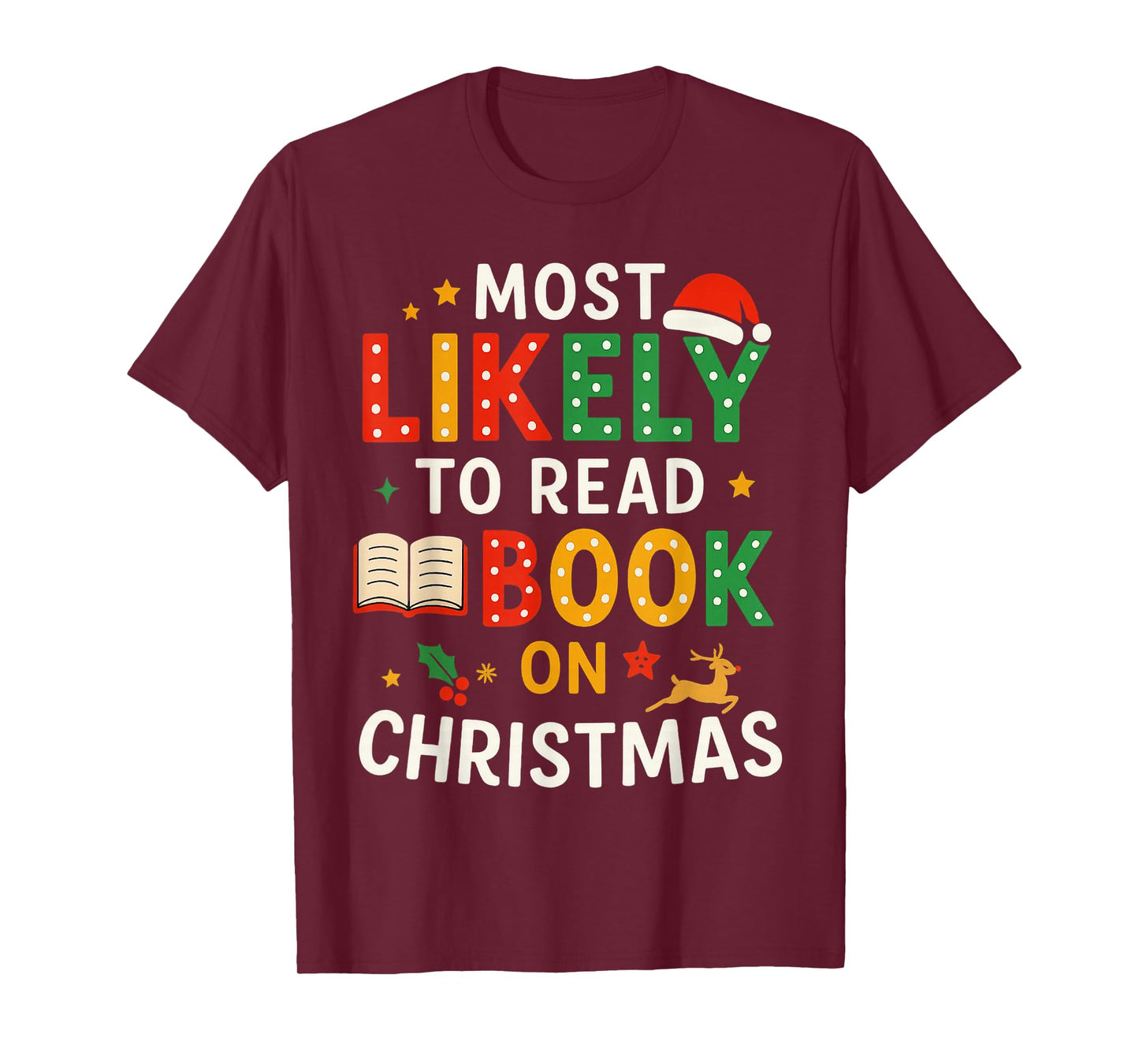 Most Likely to Read A Book On Christmas Ornament Matching T-Shirt