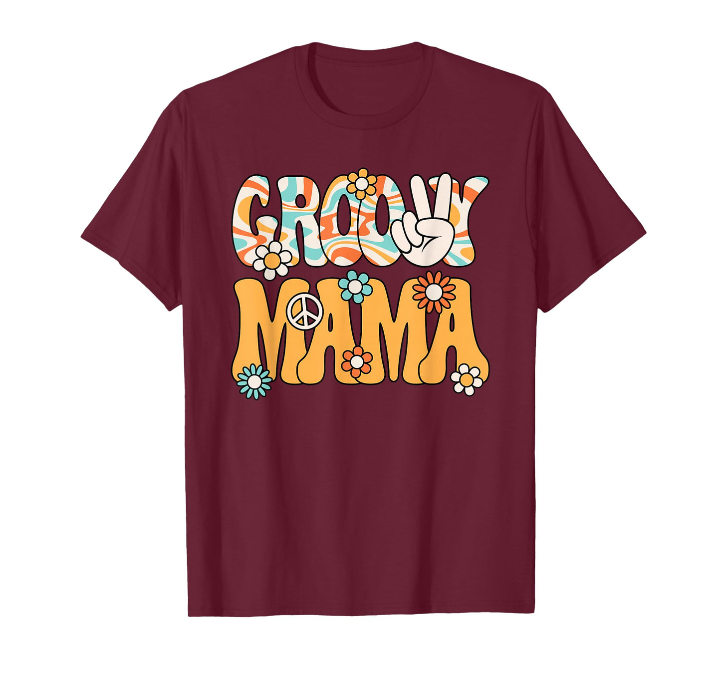 Groovy Mama Mom Retro Hippie 60s 70s Party Outfit Women T-Shirt