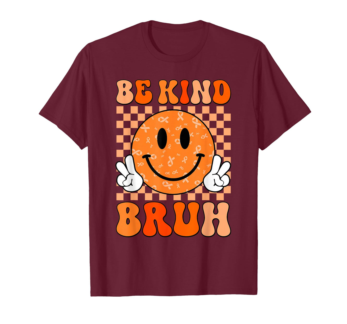Unity Day Orange Shirt Anti Bullying Be Kind Bruh Kindness T-Shirt