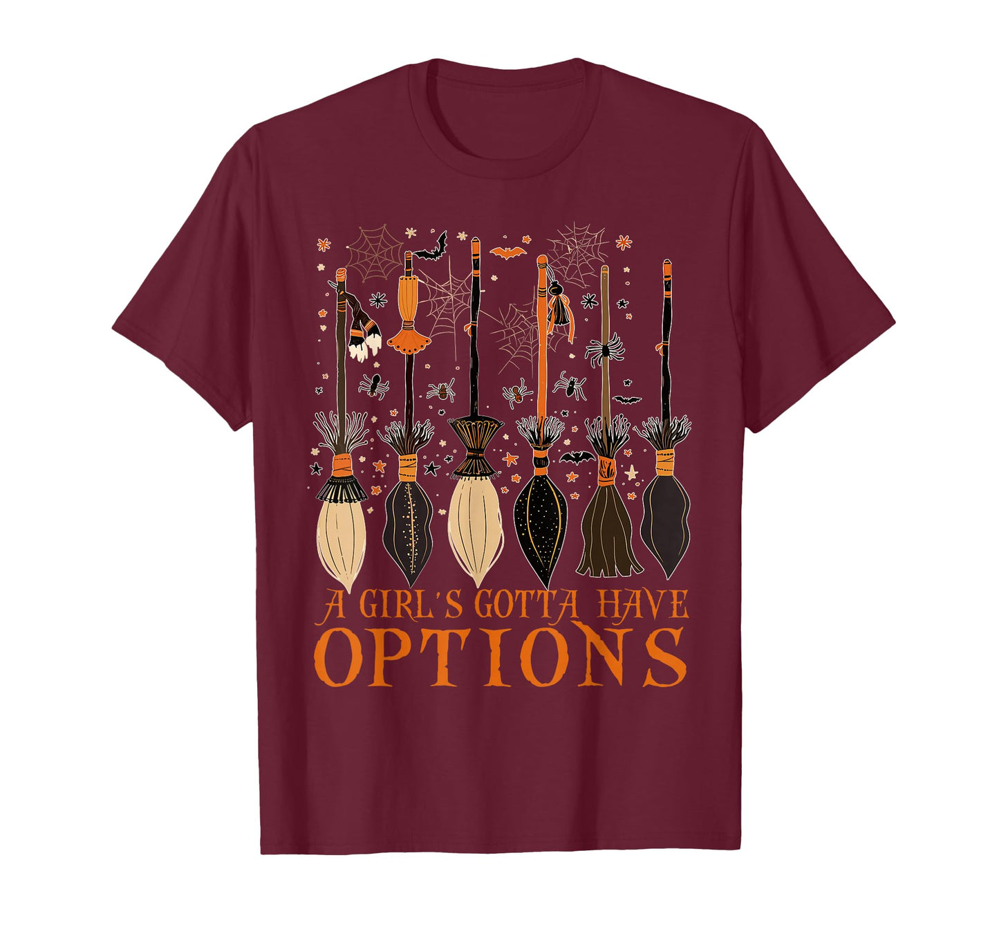 A Girl Gotta Have Options Witches Feeling Witchy Halloween T-Shirt