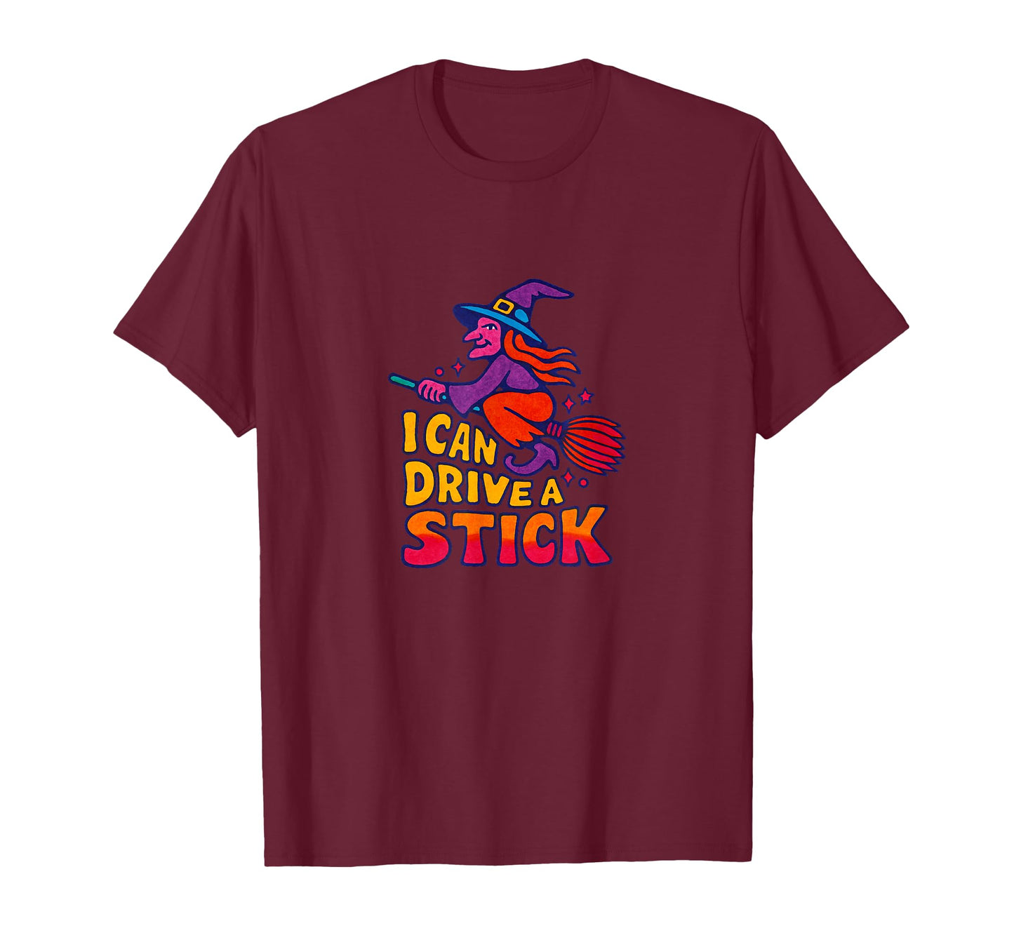 I Can Drive A Stick Witch Halloween Broom Design T-Shirt