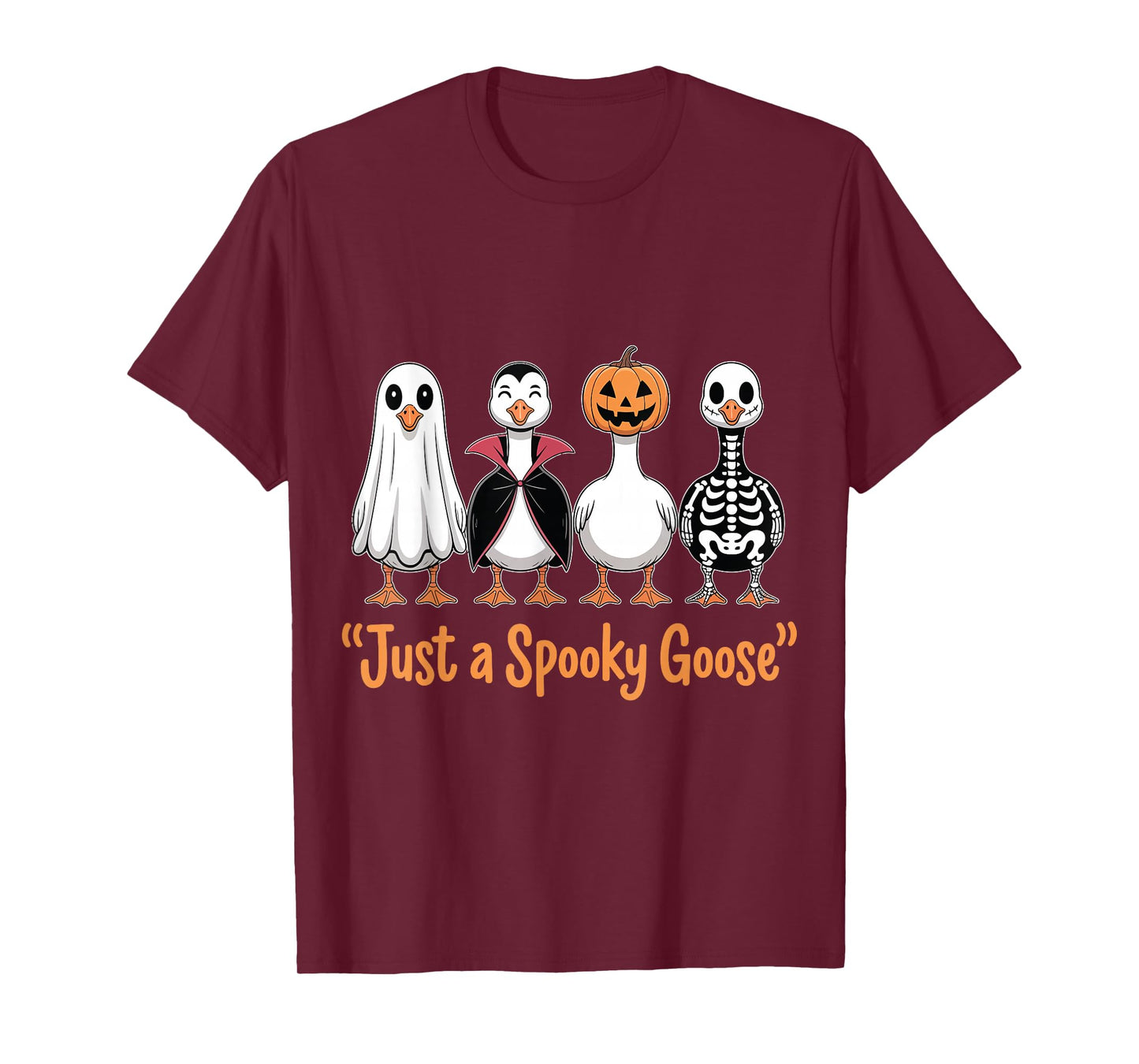 Just A Spooky Goose Halloween Goose Funny Halloween T-Shirt