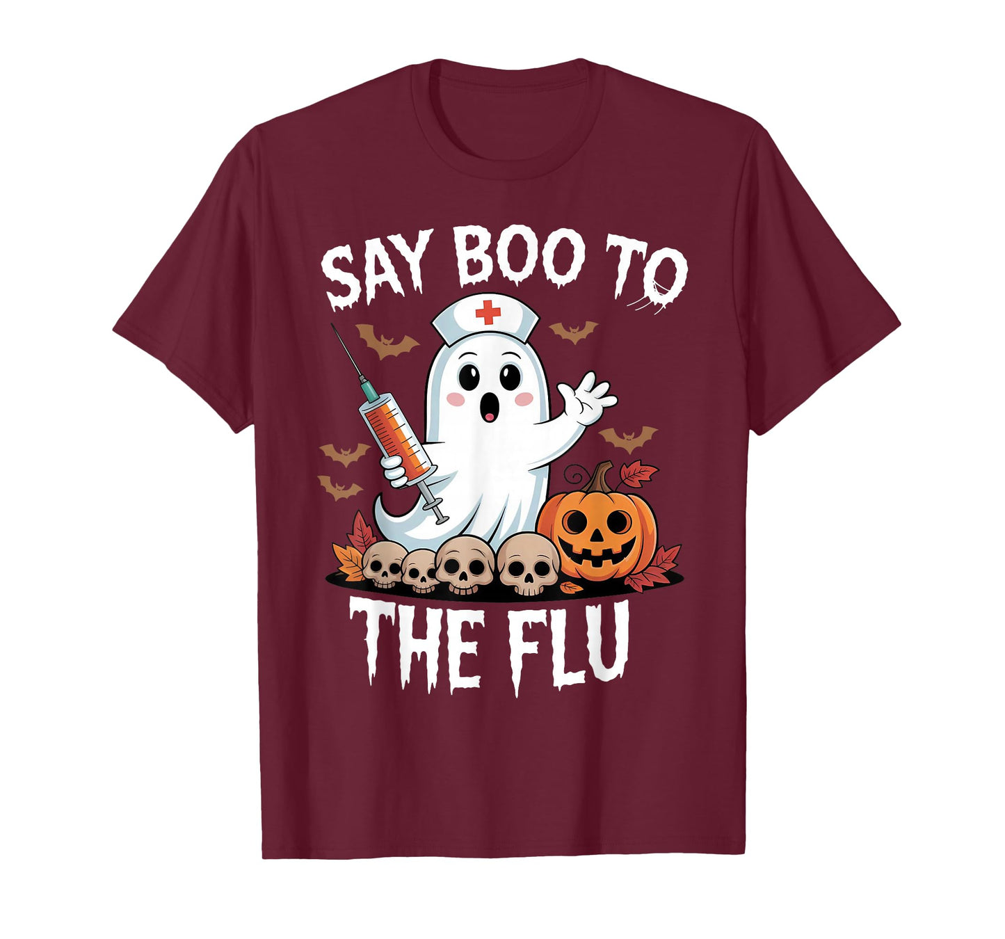 Say Boo to The Flu - Halloween Nurse Ghost Vaccine T-Shirt