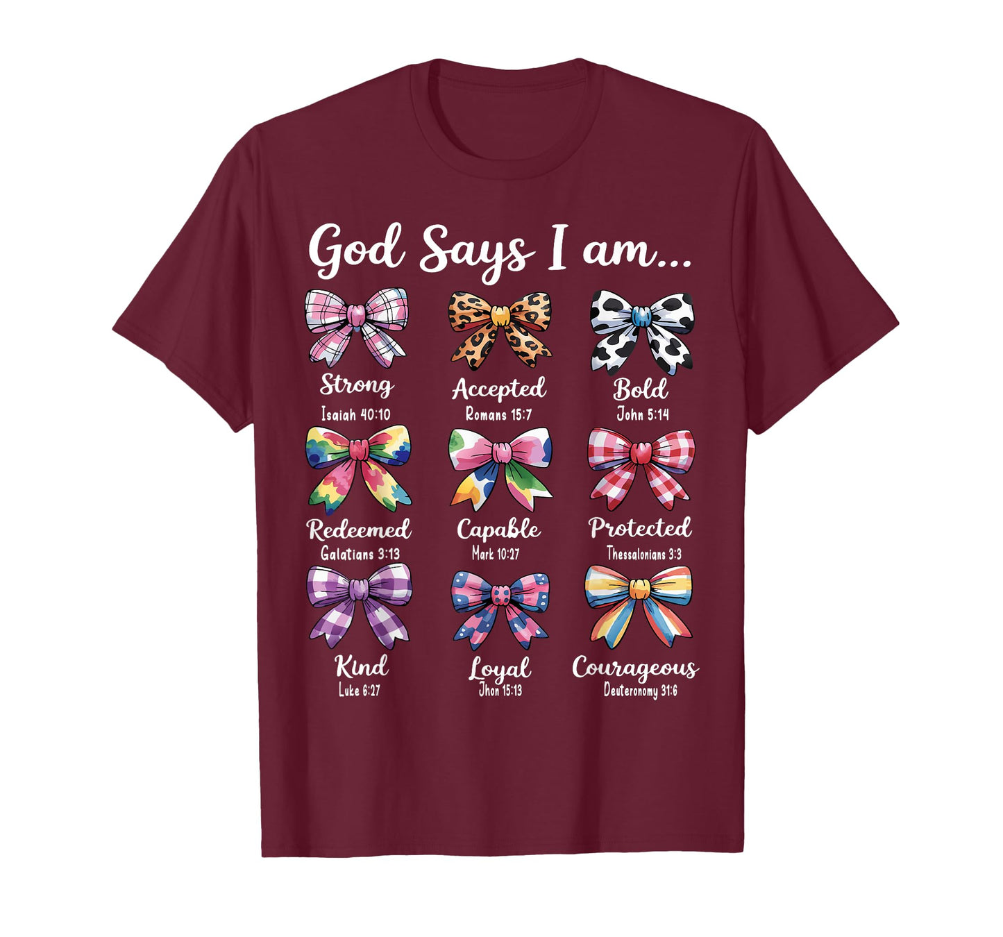God Says I Am Coquette Bow Religious Christian Women Girls T-Shirt