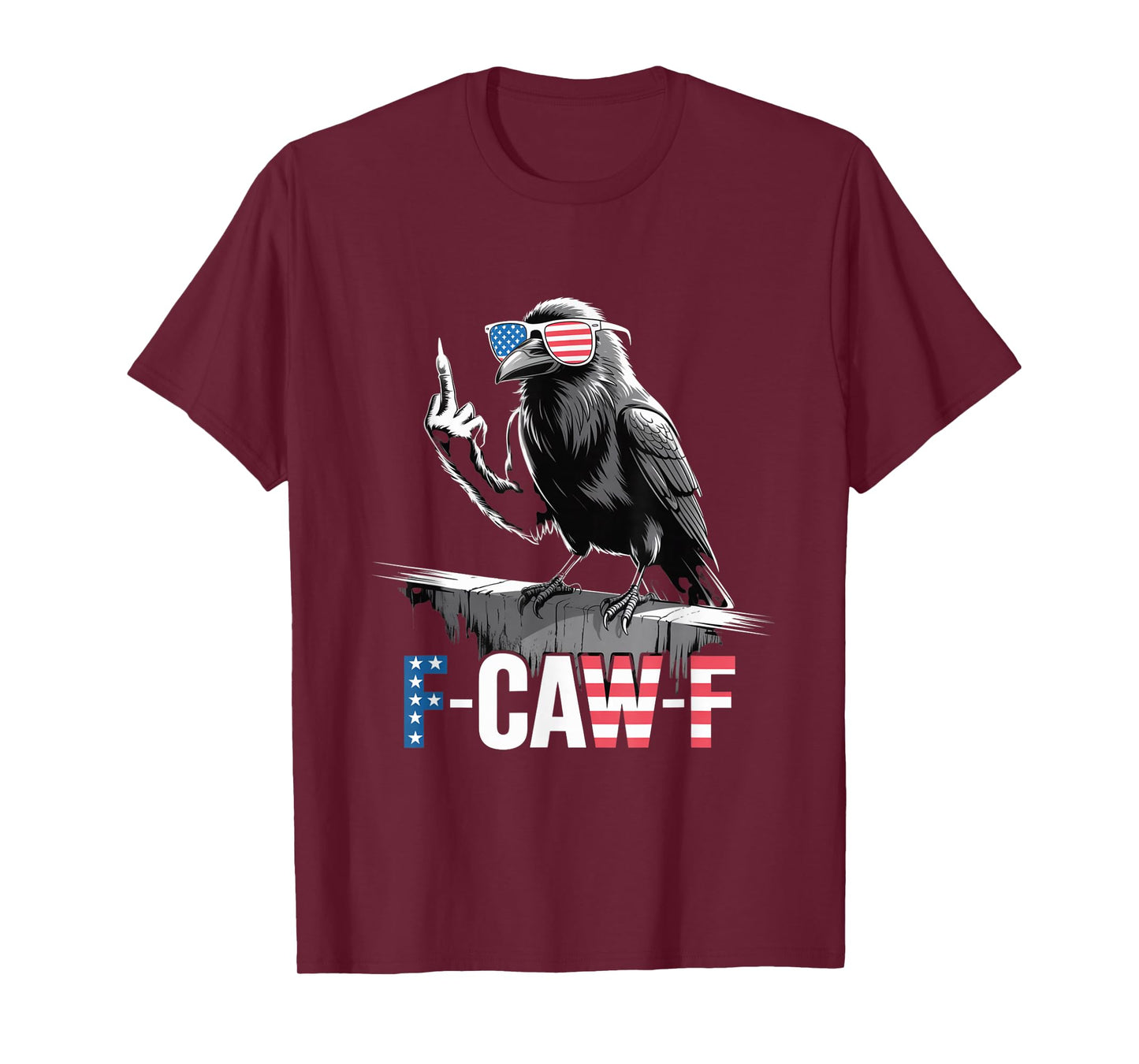 F-CAW-F USA Flag Crow Retro Patriotic Bird Middle Finger T-Shirt