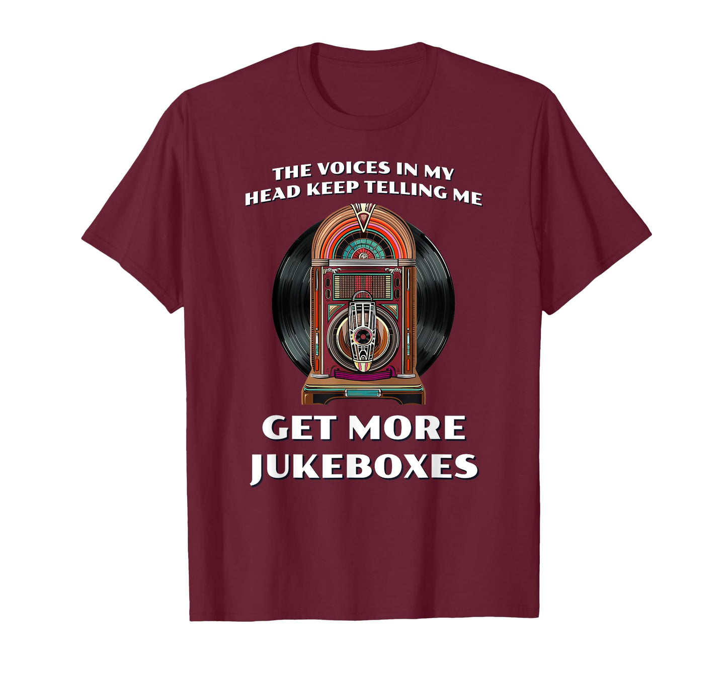 Funny Get More Jukeboxes for 1950s Vinyl Juke Box Collector T-Shirt