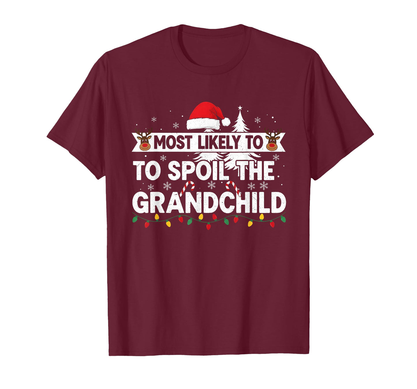 Christmas Party Most Likely to Spoil The Grandchild Funny T-Shirt