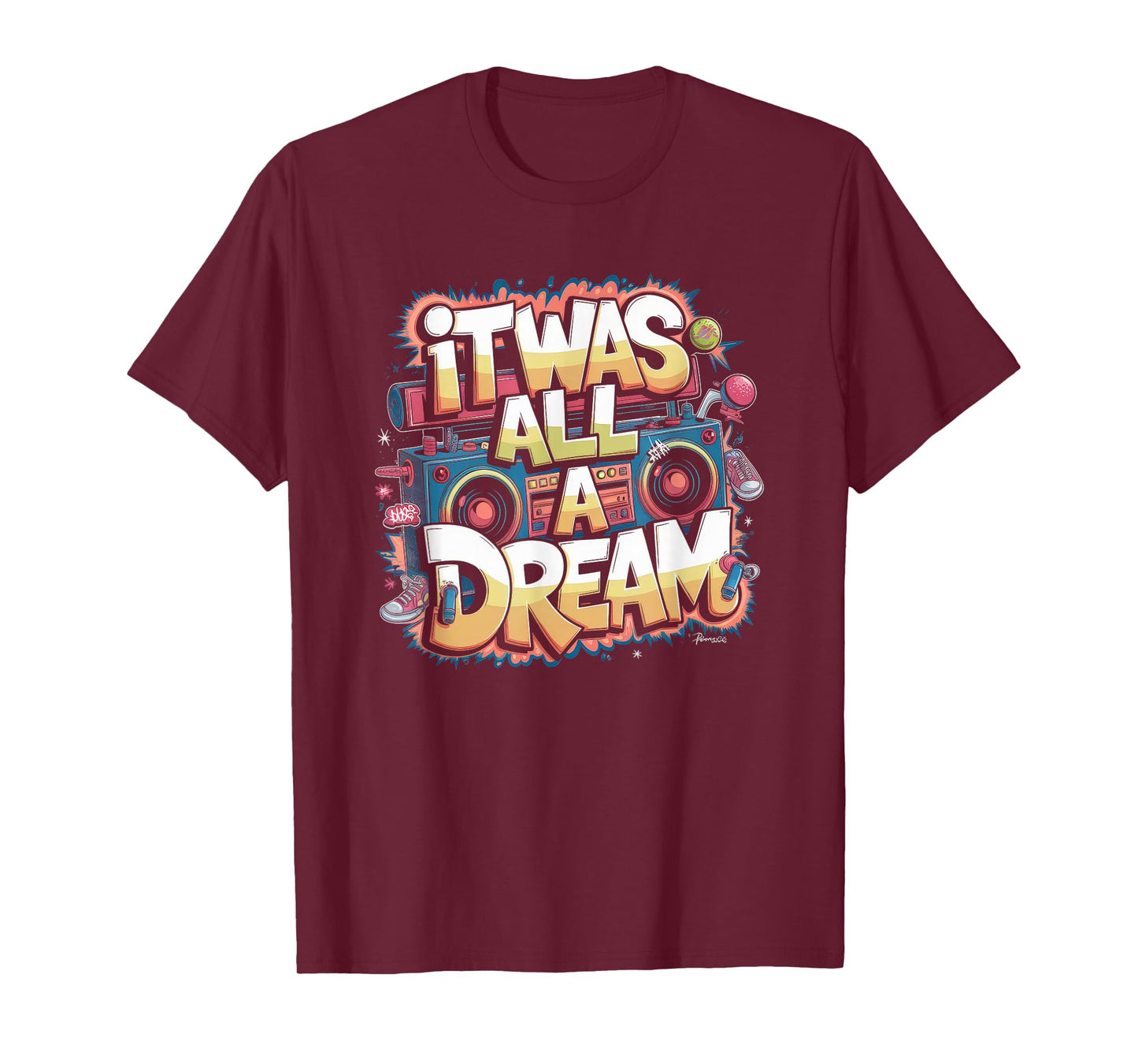 It Was A Dream Tshirt Men Women Rap 1990s Music Hip Hop T-Shirt