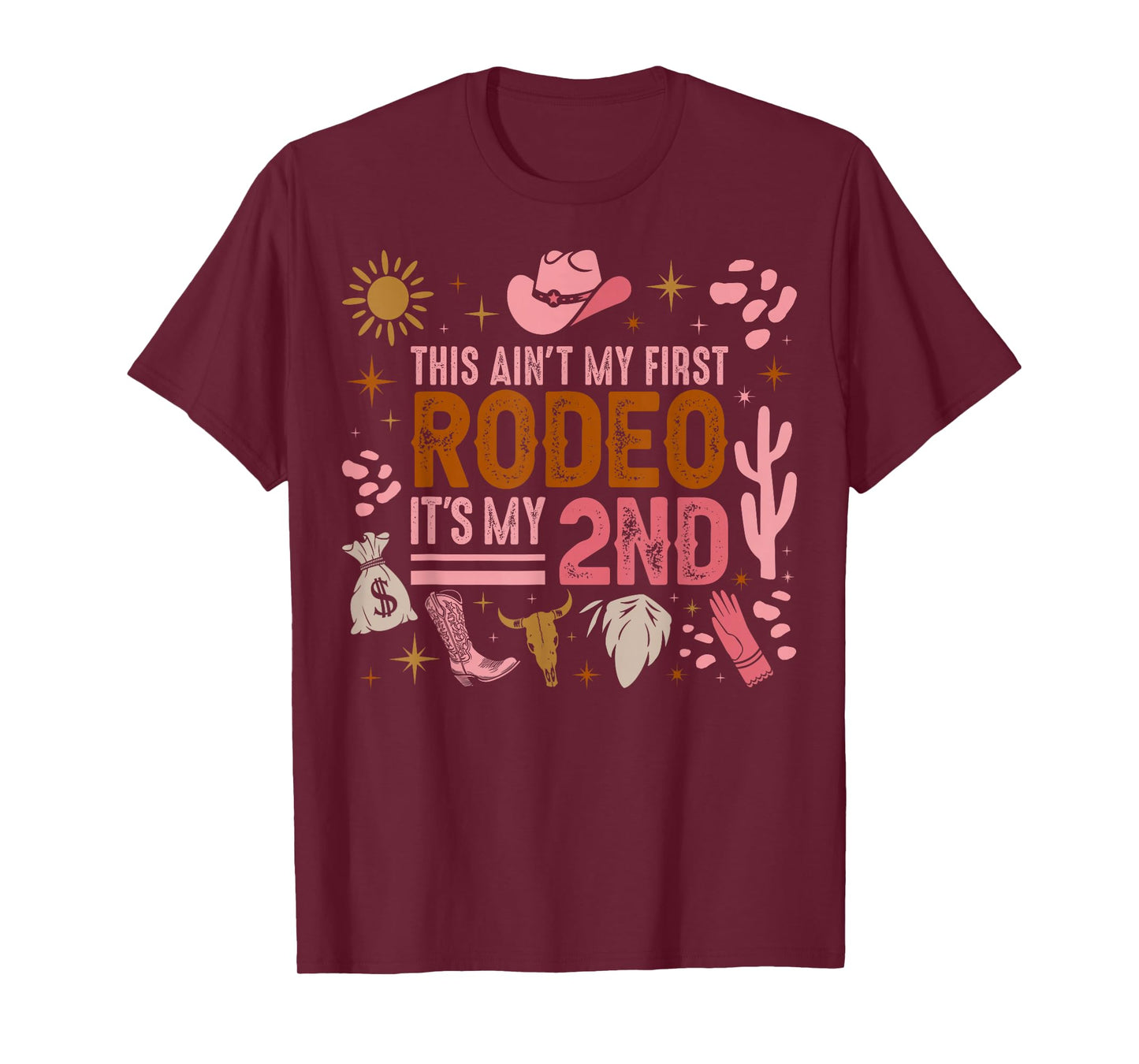 This Ain't My First Rodeo Its My 2nd Girl Birthday Outfit T-Shirt