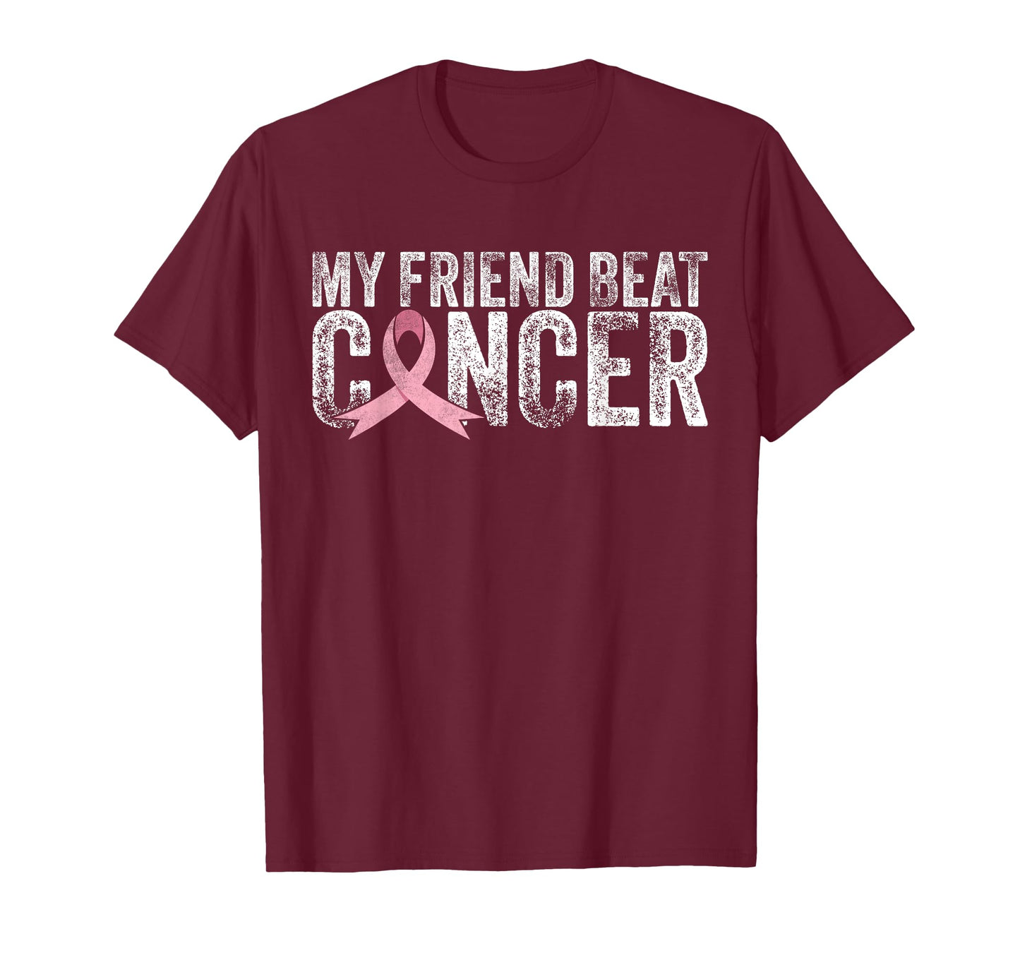 My Friend Beat Cancer Breast Cancer Awareness Survivor Pink T-Shirt
