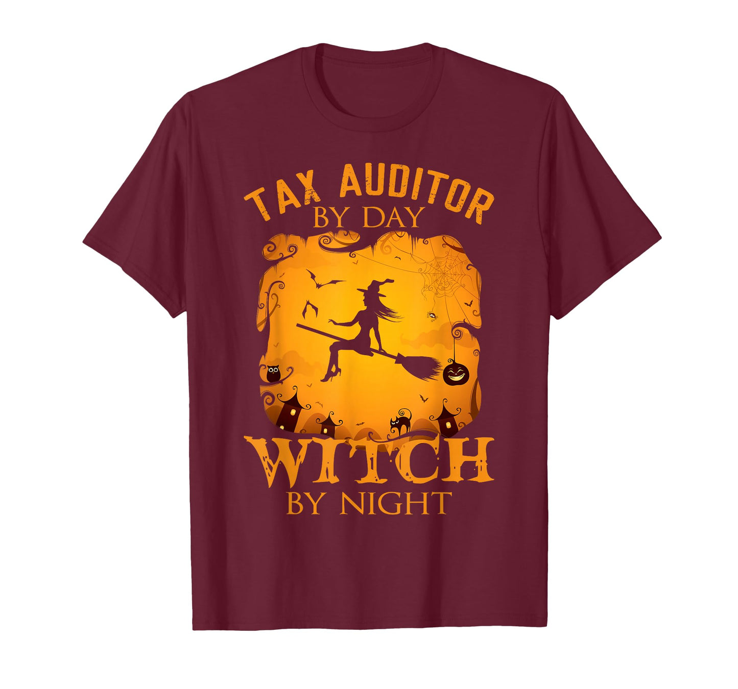 Tax Auditor by Day Witch by Night Halloween Fun T-Shirt