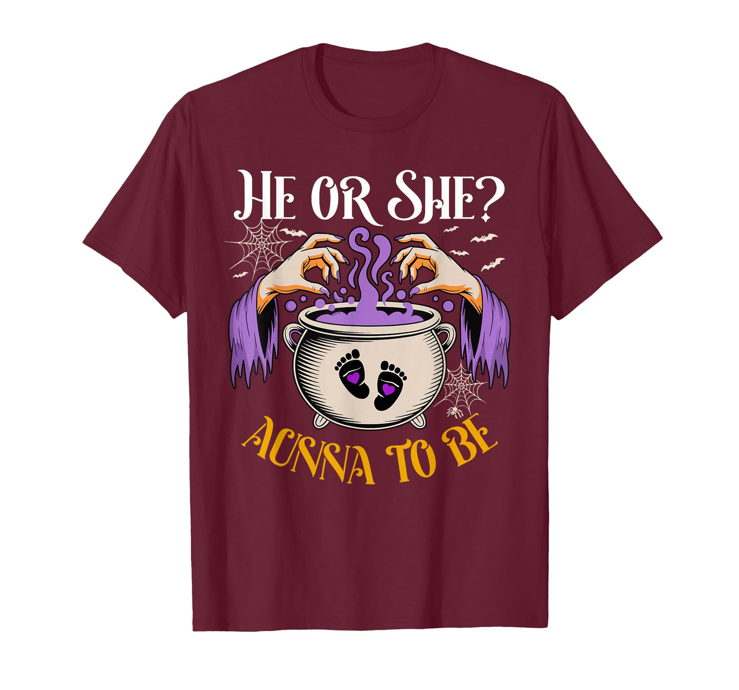 He Or She Aunna to Be Baby Reveal Halloween Costume T-Shirt