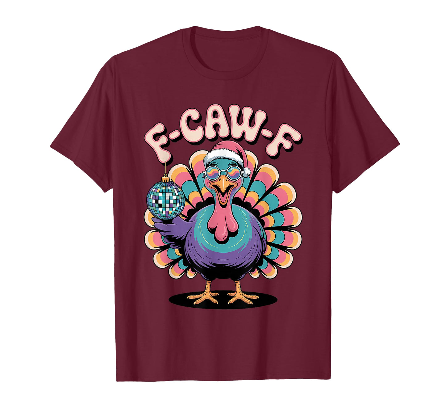 F CAW F Funny Turkey Christmas Thanksgiving Mashup T-Shirt