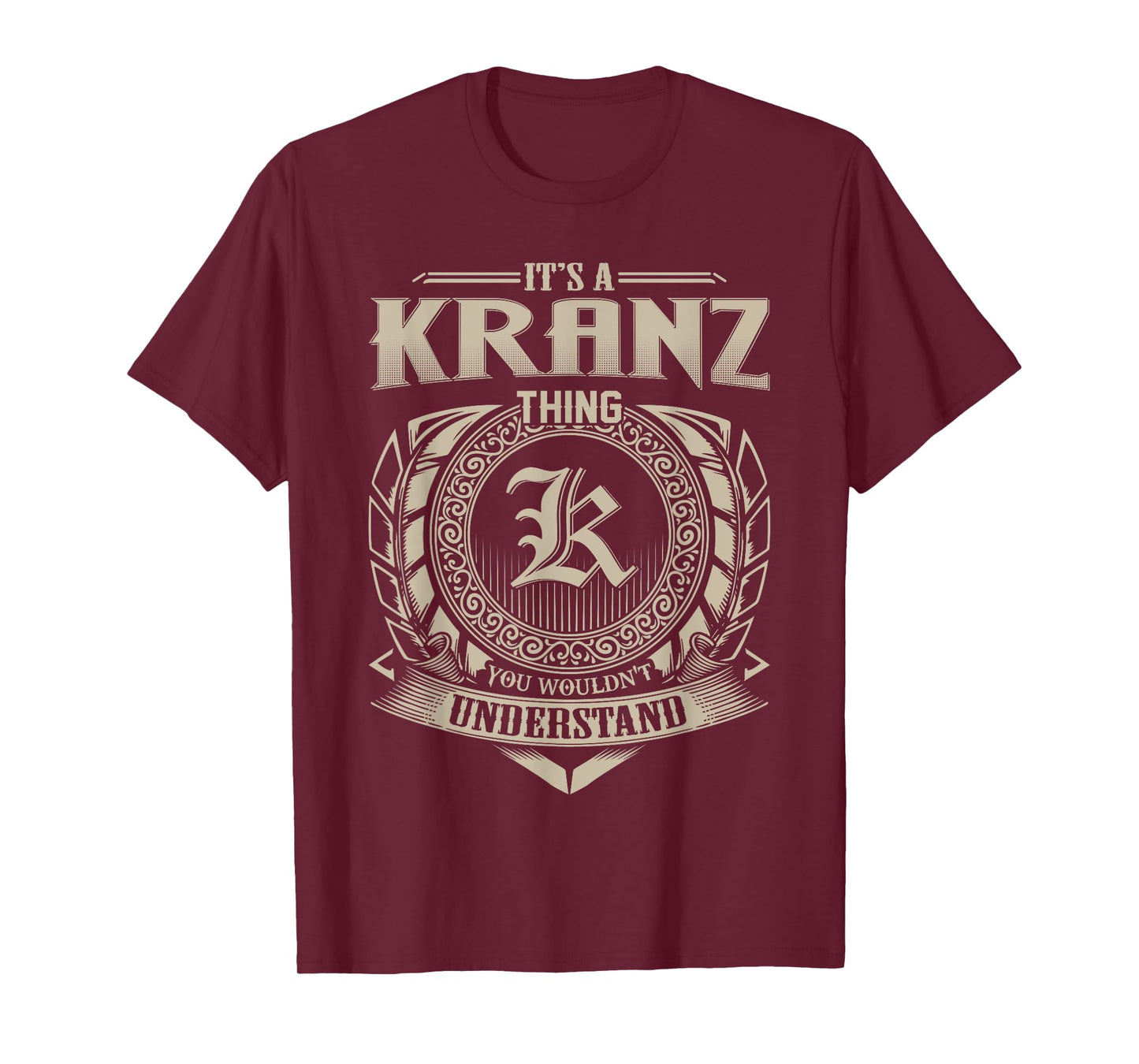 It's A KRANZ Thing You Wouldn't Understand Name Vintage T-Shirt