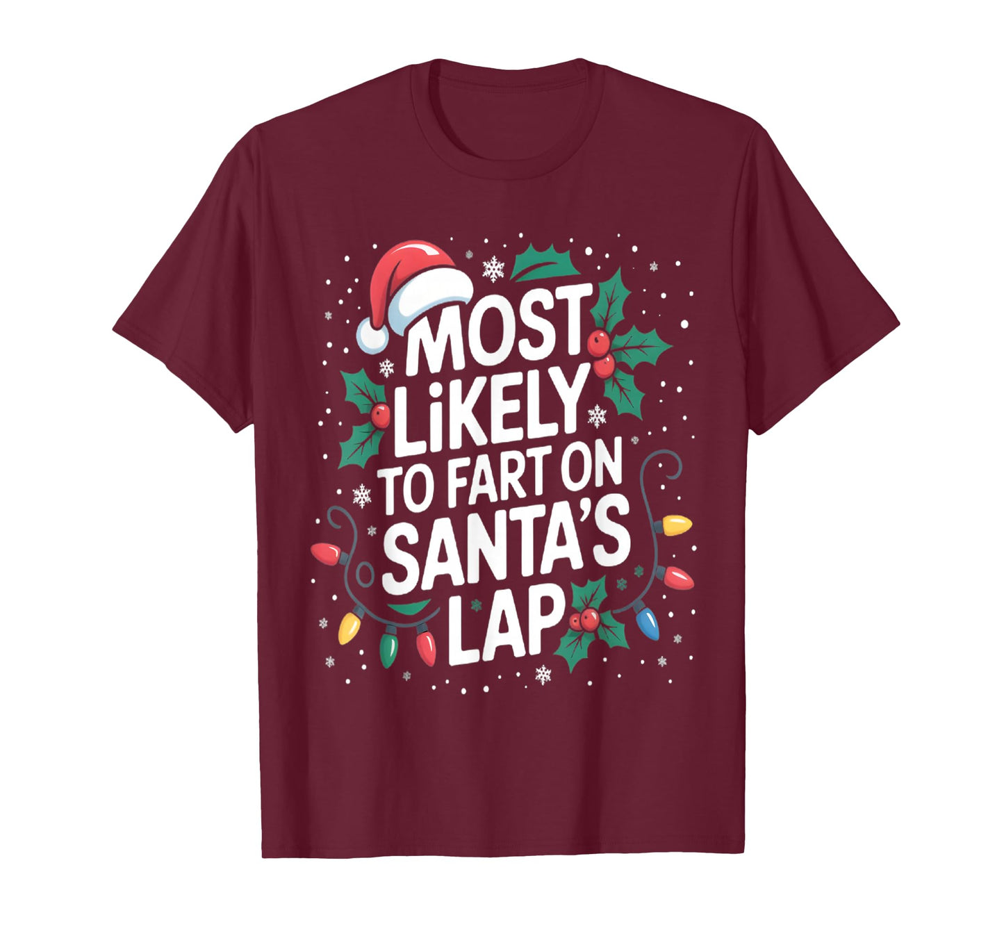 Most Likely to Fart On Santa's Lap Family Matching Christmas T-Shirt