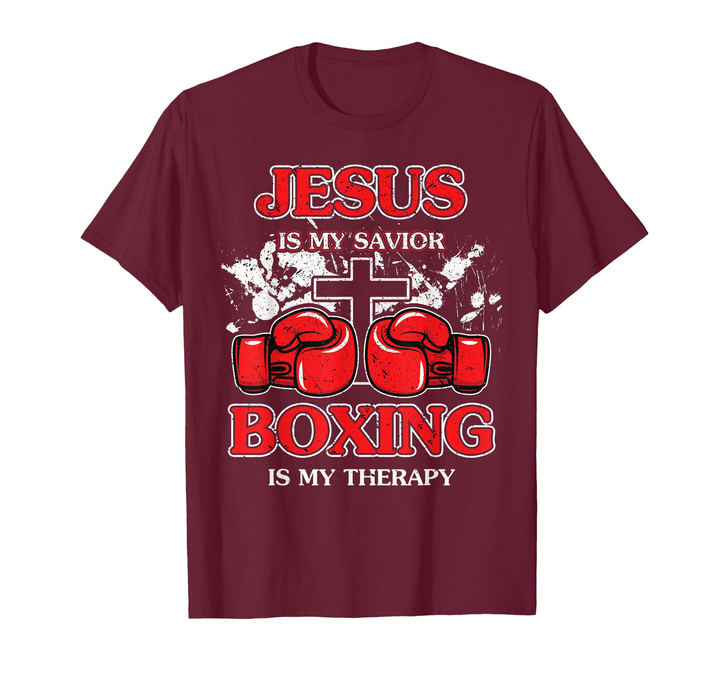 Jesus Is My Savior Boxing Is My Therapy T-Shirt
