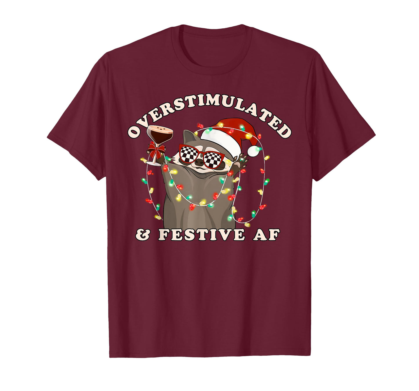 Overstimulated & Festive Af Raccoon Funny Christmas Lights T-Shirt