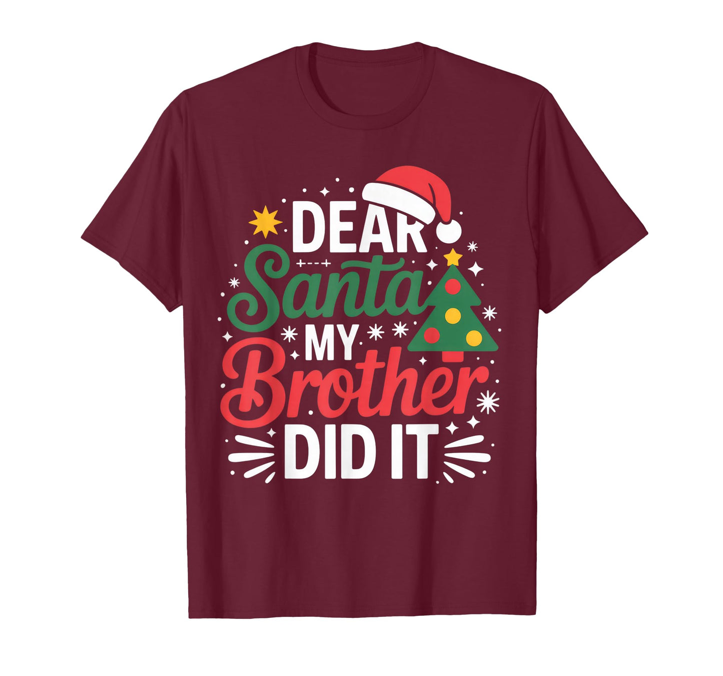 Dear Santa My Brother Did It Christmas Cheer for Kids T-Shirt