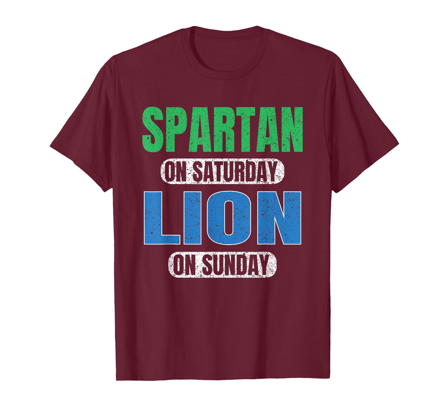 Spartan on Saturday Lion on Sunday Funny Motivation Vintage T-Shirt
