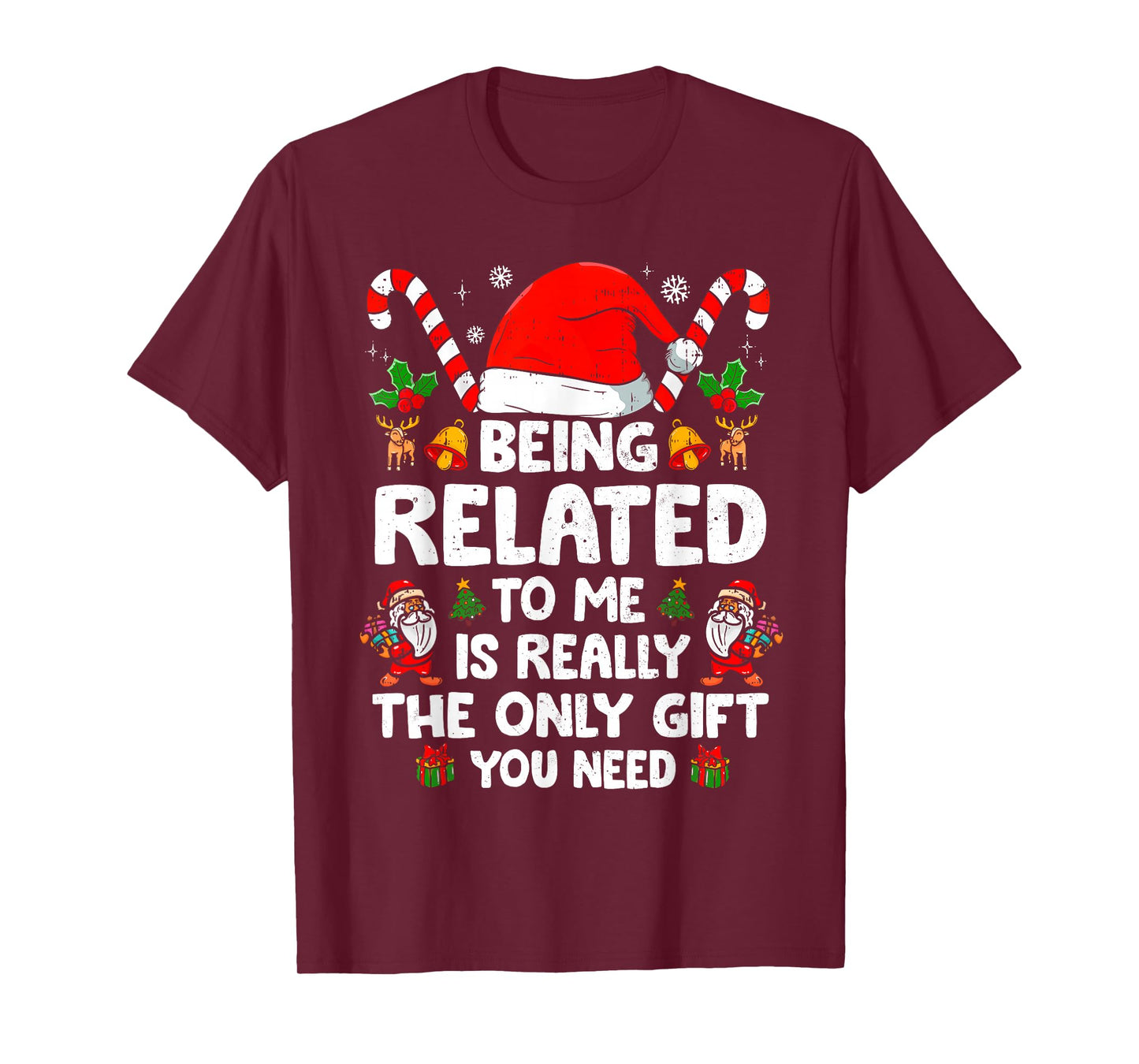 Being Related To Me Funny Christmas Family Xmas Pajamas T-Shirt
