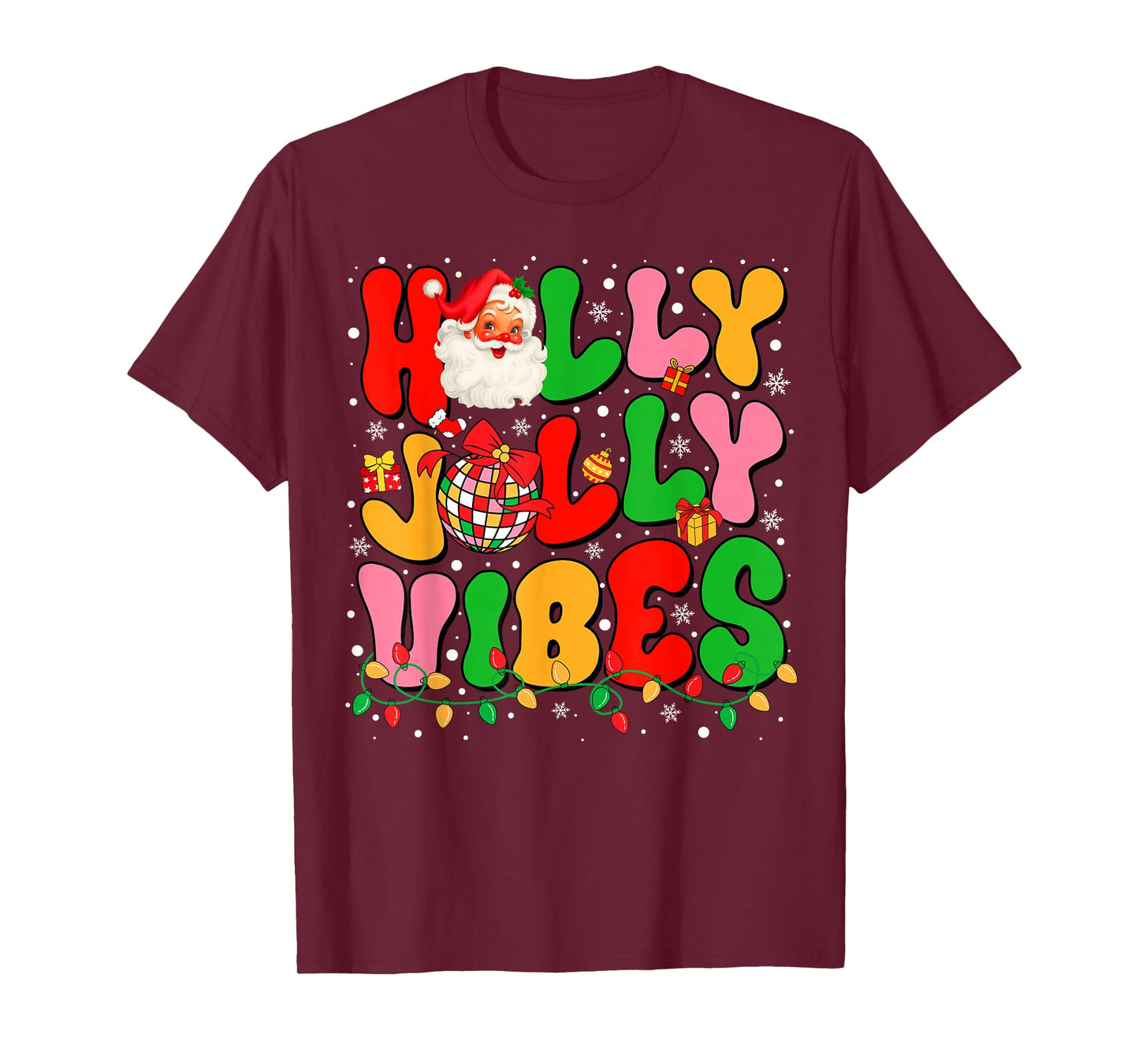 Holly Xmas Jolly Vibes Santa Christmas Lights Disco Ball T-Shirt