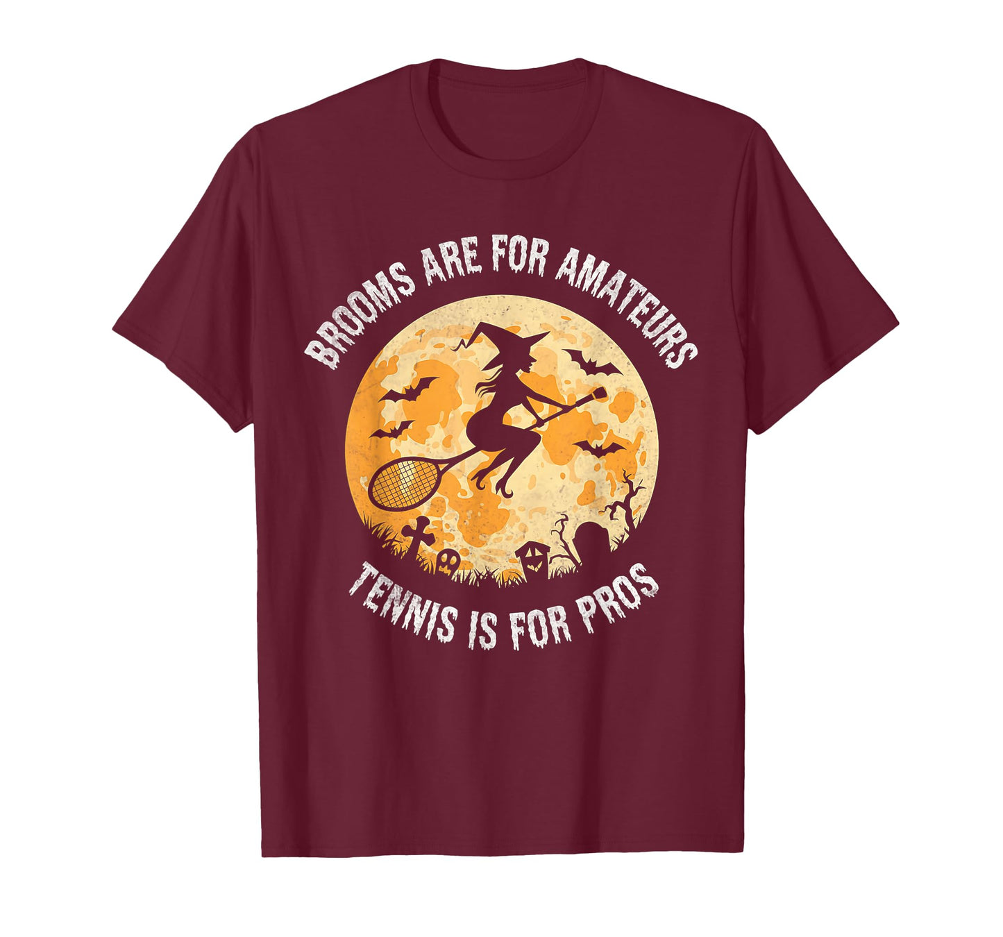 Brooms are for Amateurs Witch Riding Tennis Racket Halloween T-Shirt