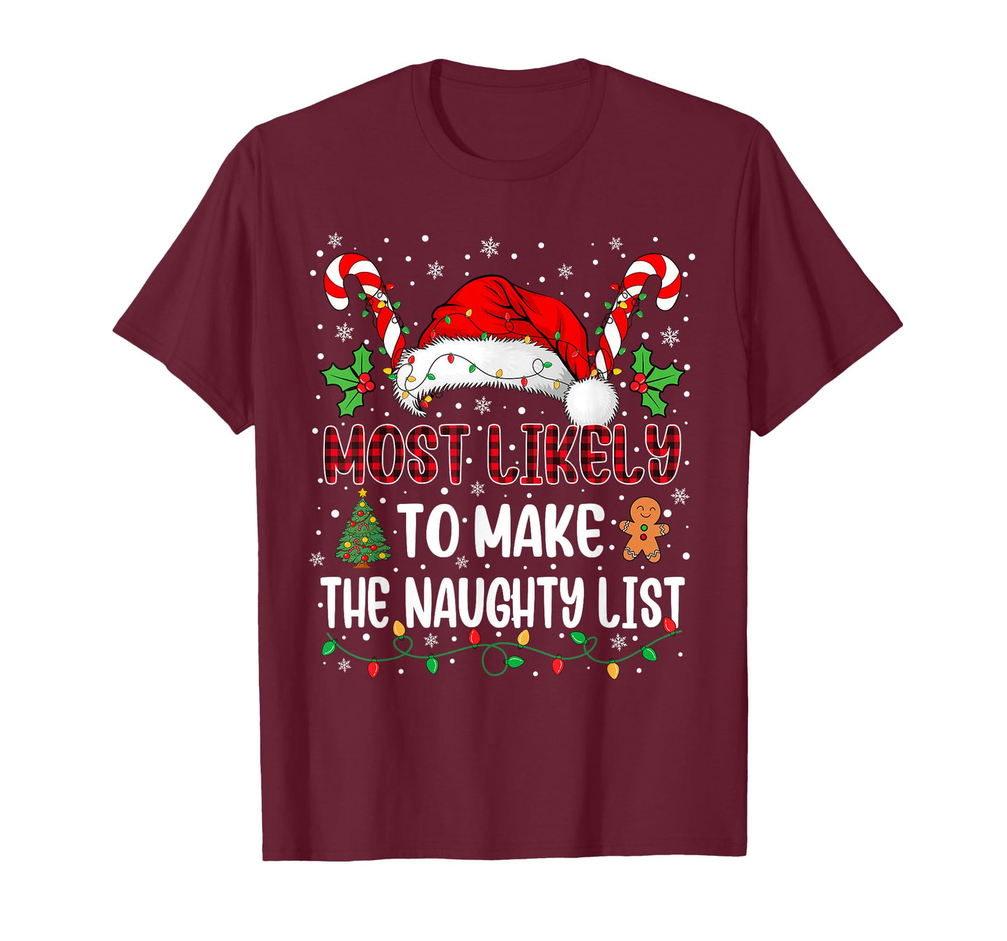 Most Likely to Make The Naughty List Family Xmas Matching T-Shirt