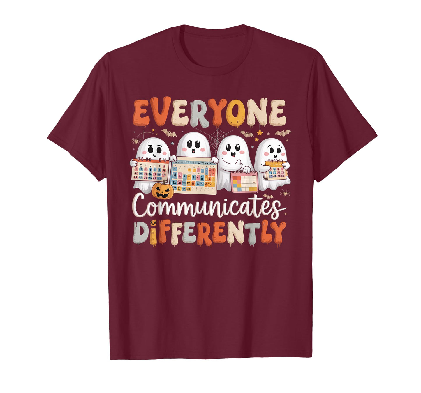 Everyone Communicates Differently Halloween SLP Sped Teacher T-Shirt