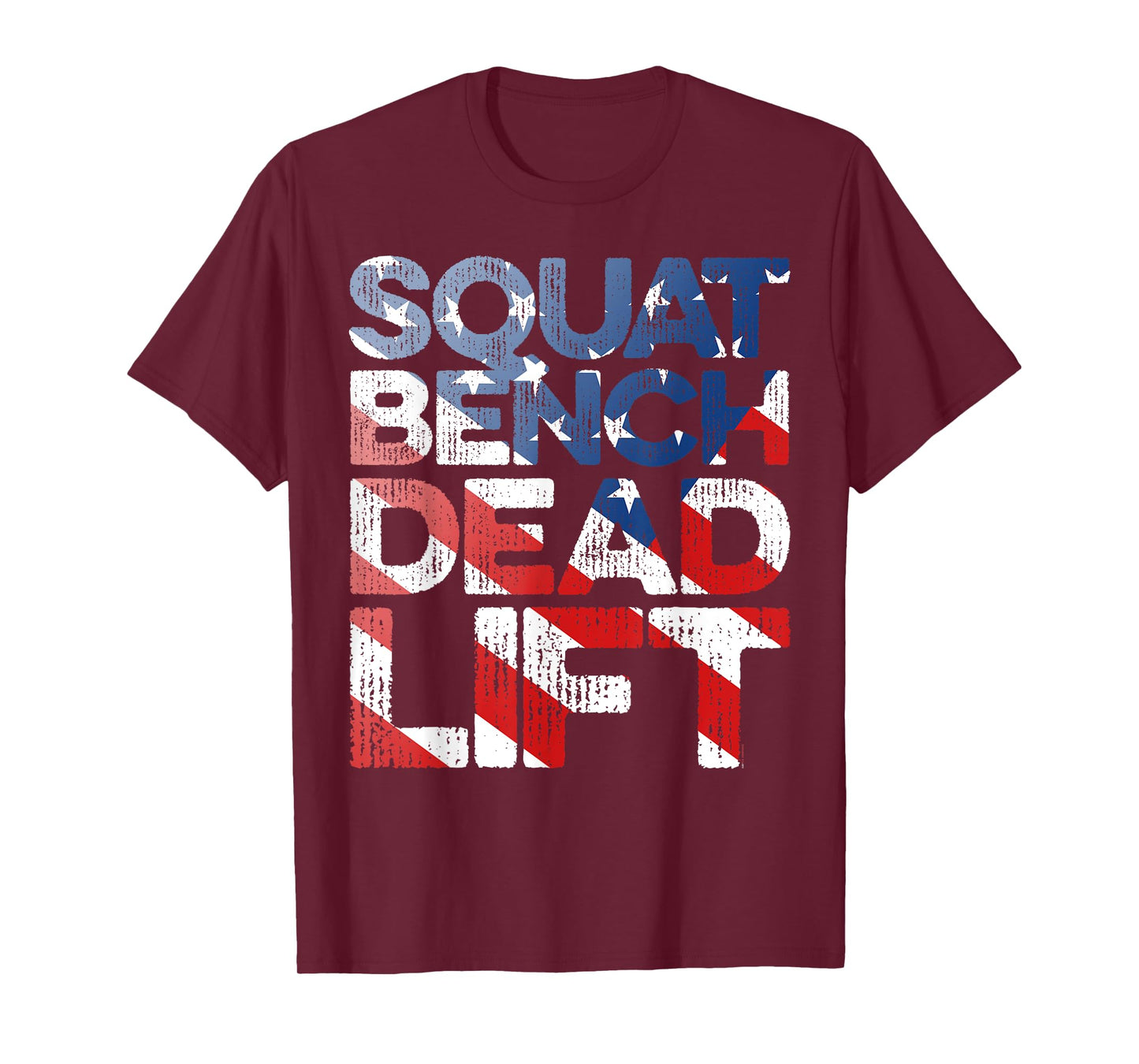 USA FLAG Squat Bench Deadlift Shirt for Weight Training Gift T-Shirt