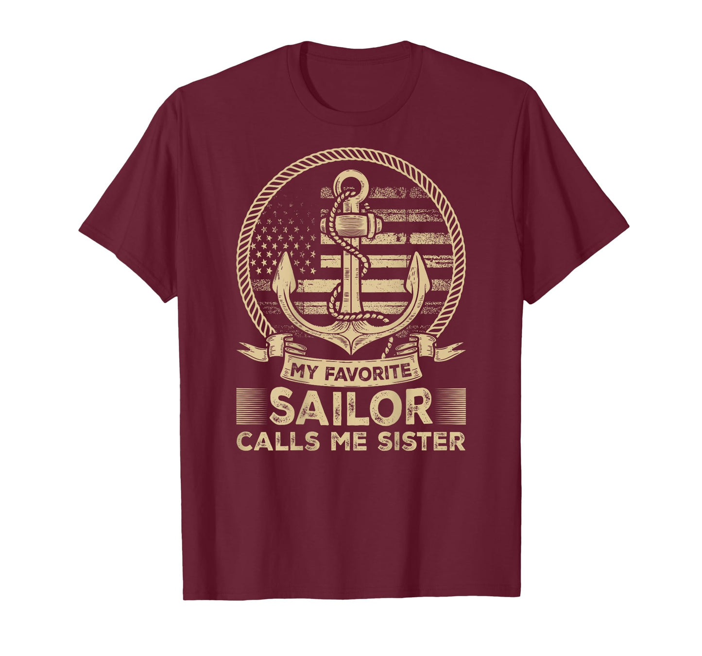 My Favorite Sailor Calls Me Sister Sailor Sister ( On Back) T-Shirt