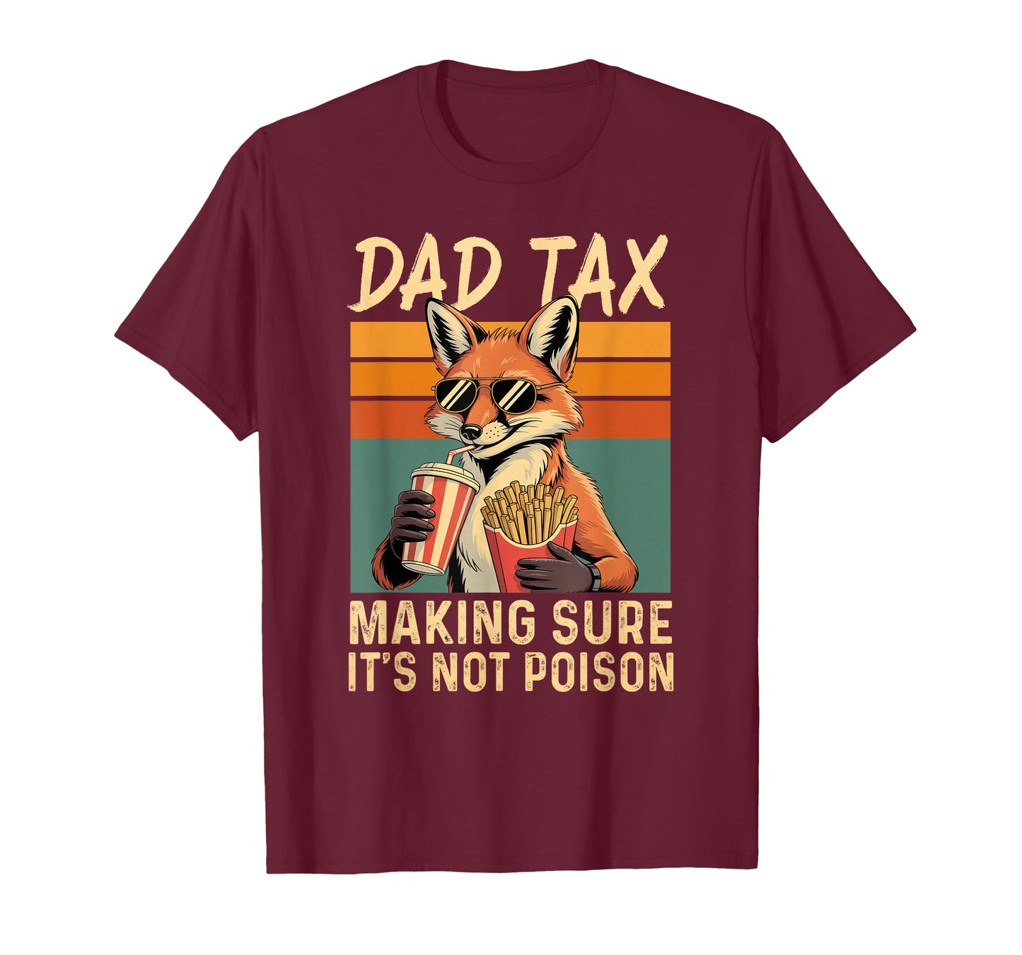 Dad Tax Funny T-Shirt – Cool Fox Retro Tee for Father’s Day T-Shirt