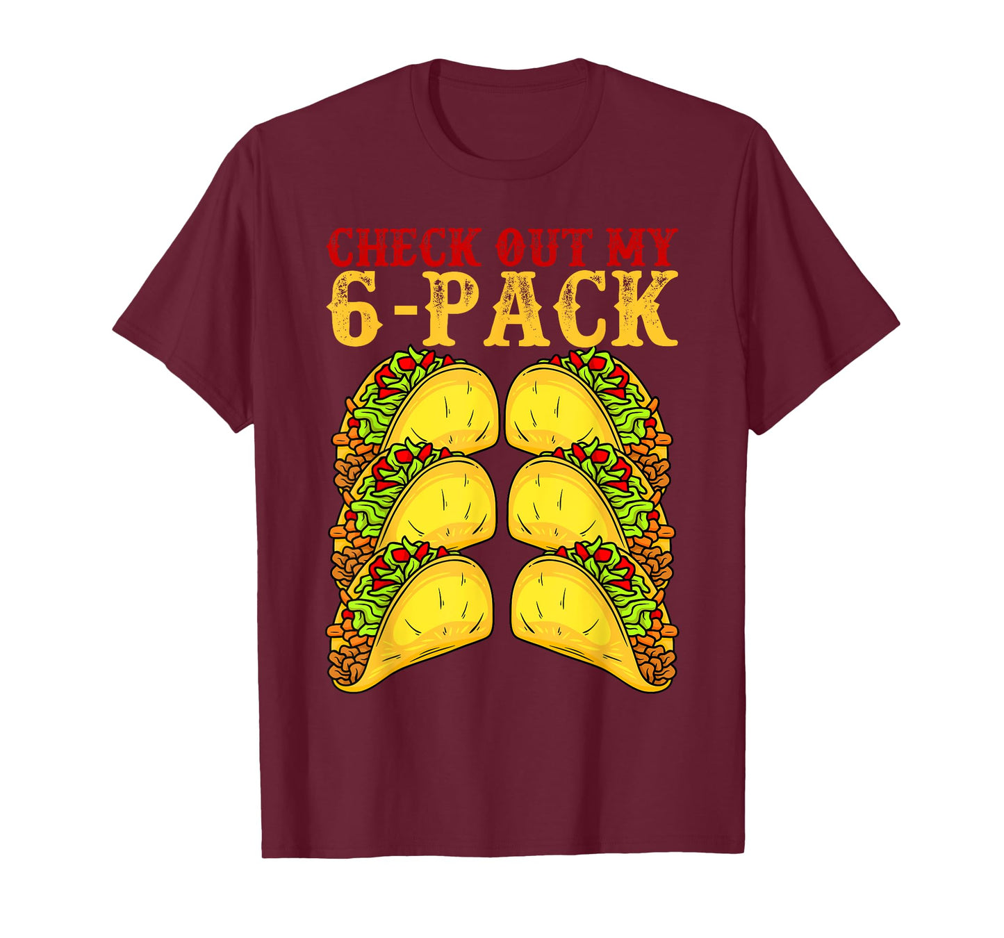 Cinco De Mayo Tacos Lover Gymnast - Check Out My 6 Pack T-Shirt