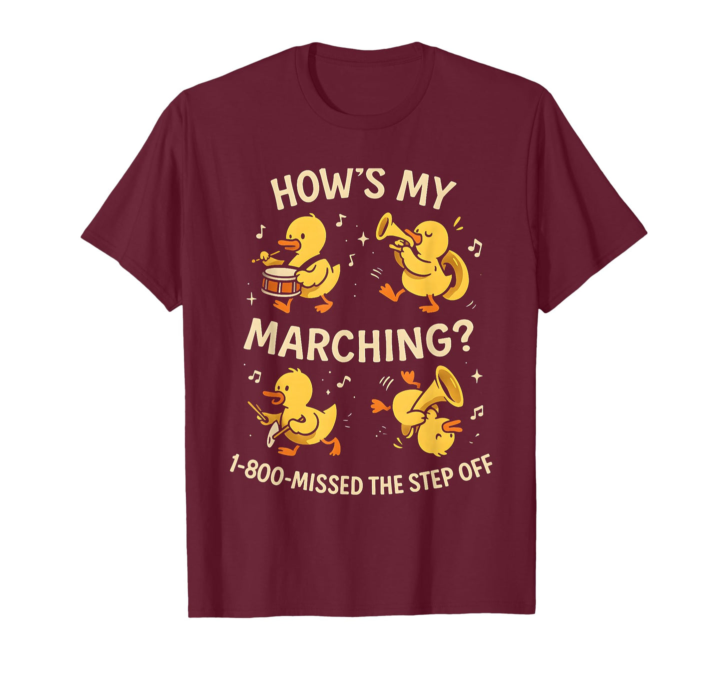 How's My Marching Shirt Funny School Marching Band Idea T-Shirt